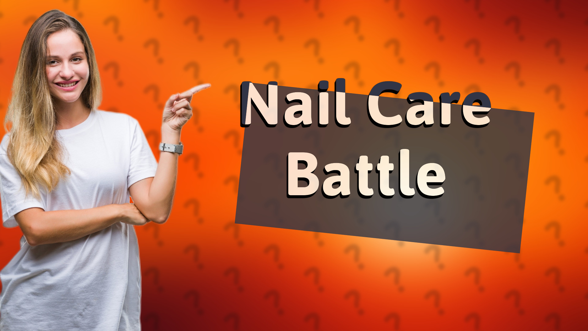 Nail Care Battle