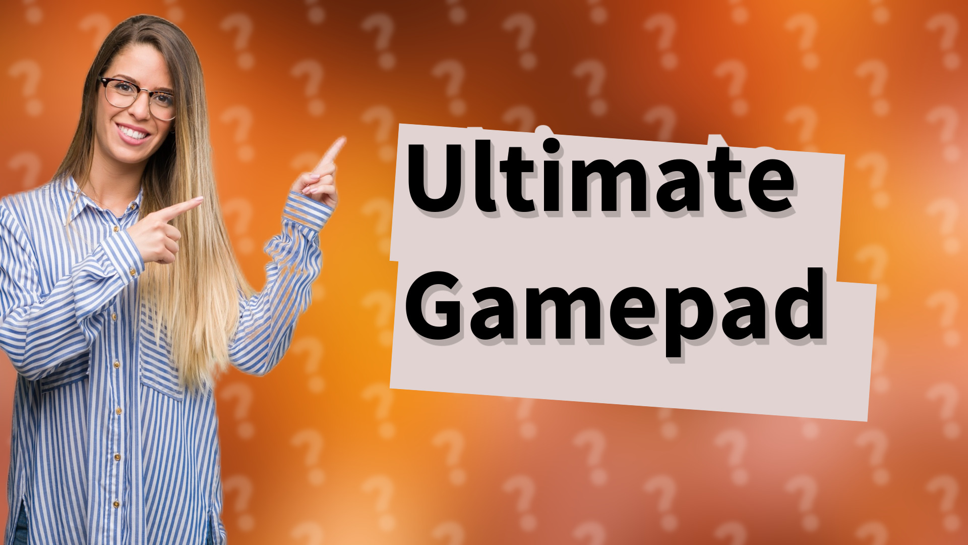 Ultimate Gamepad