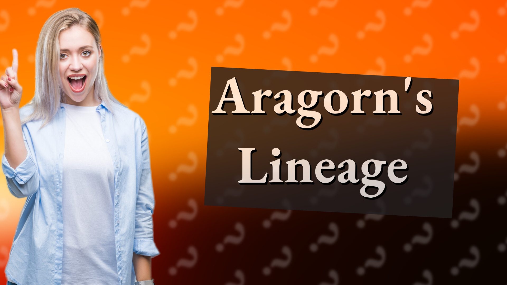 Aragorn's Lineage