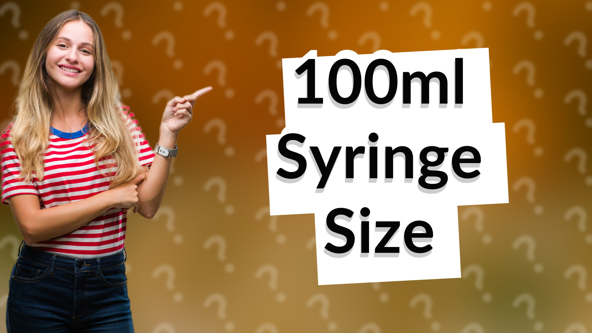 100ml Syringe Size