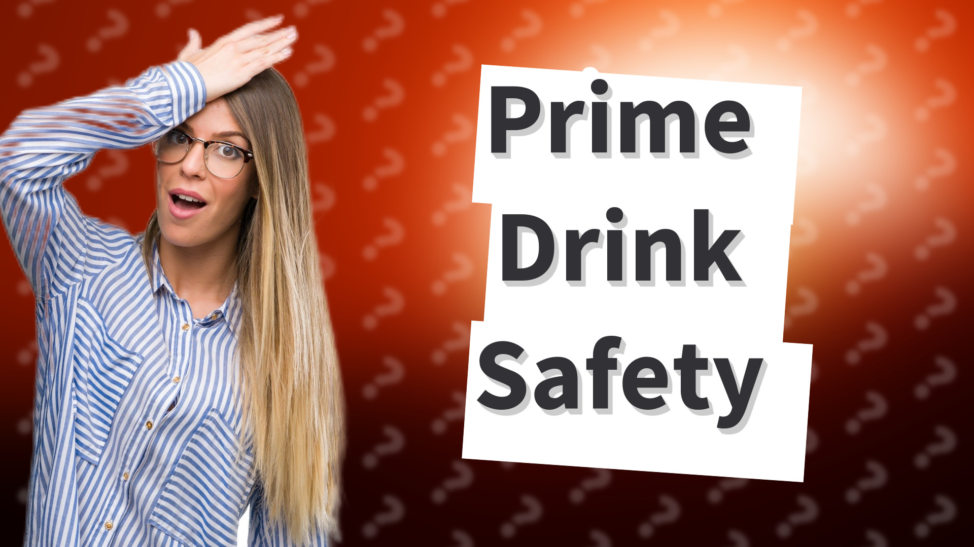 Prime Drink Safety