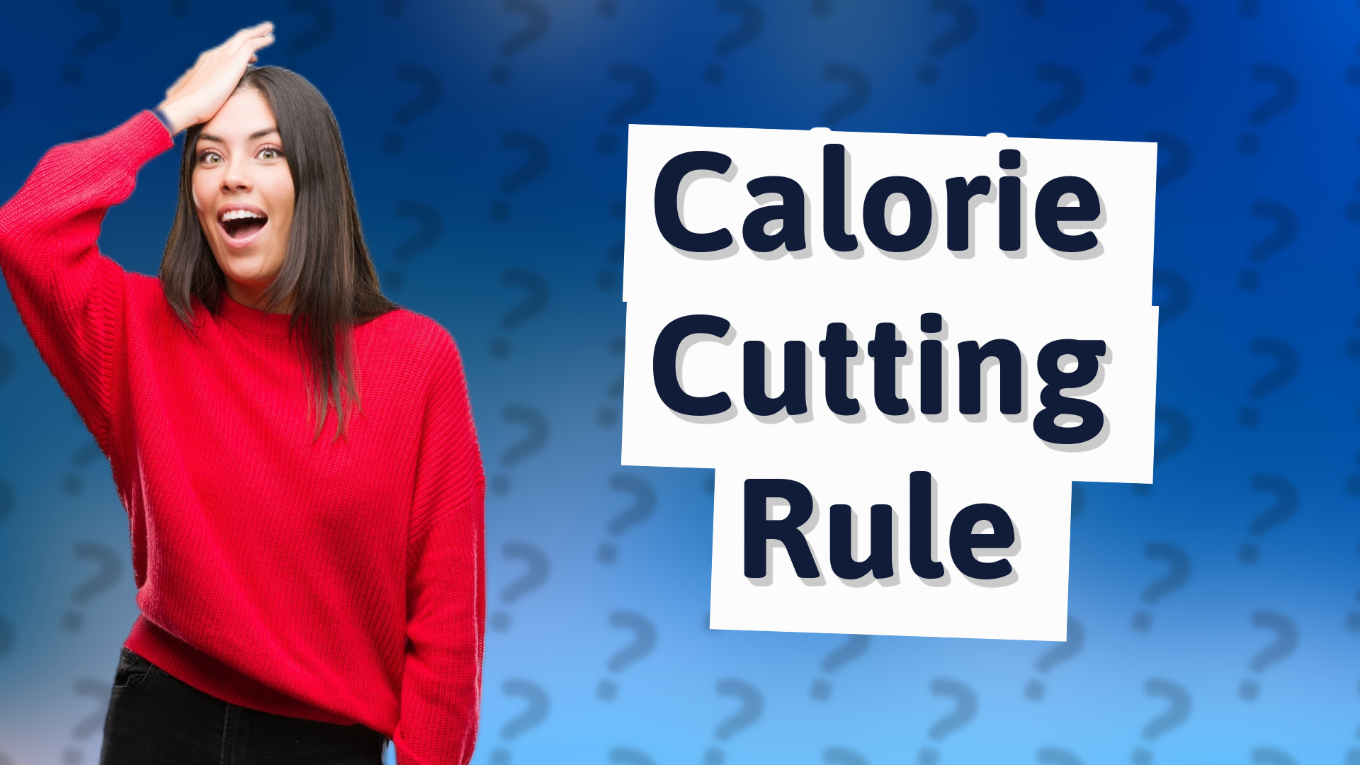 Calorie Cutting Rule