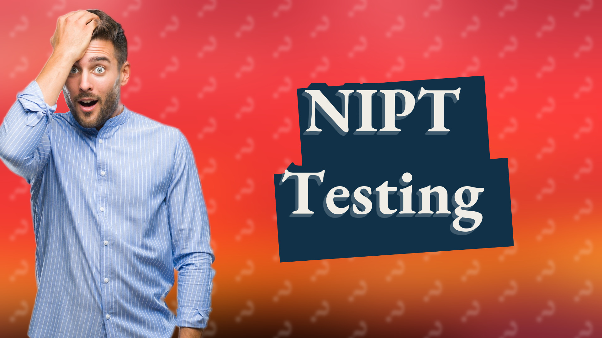 NIPT Testing