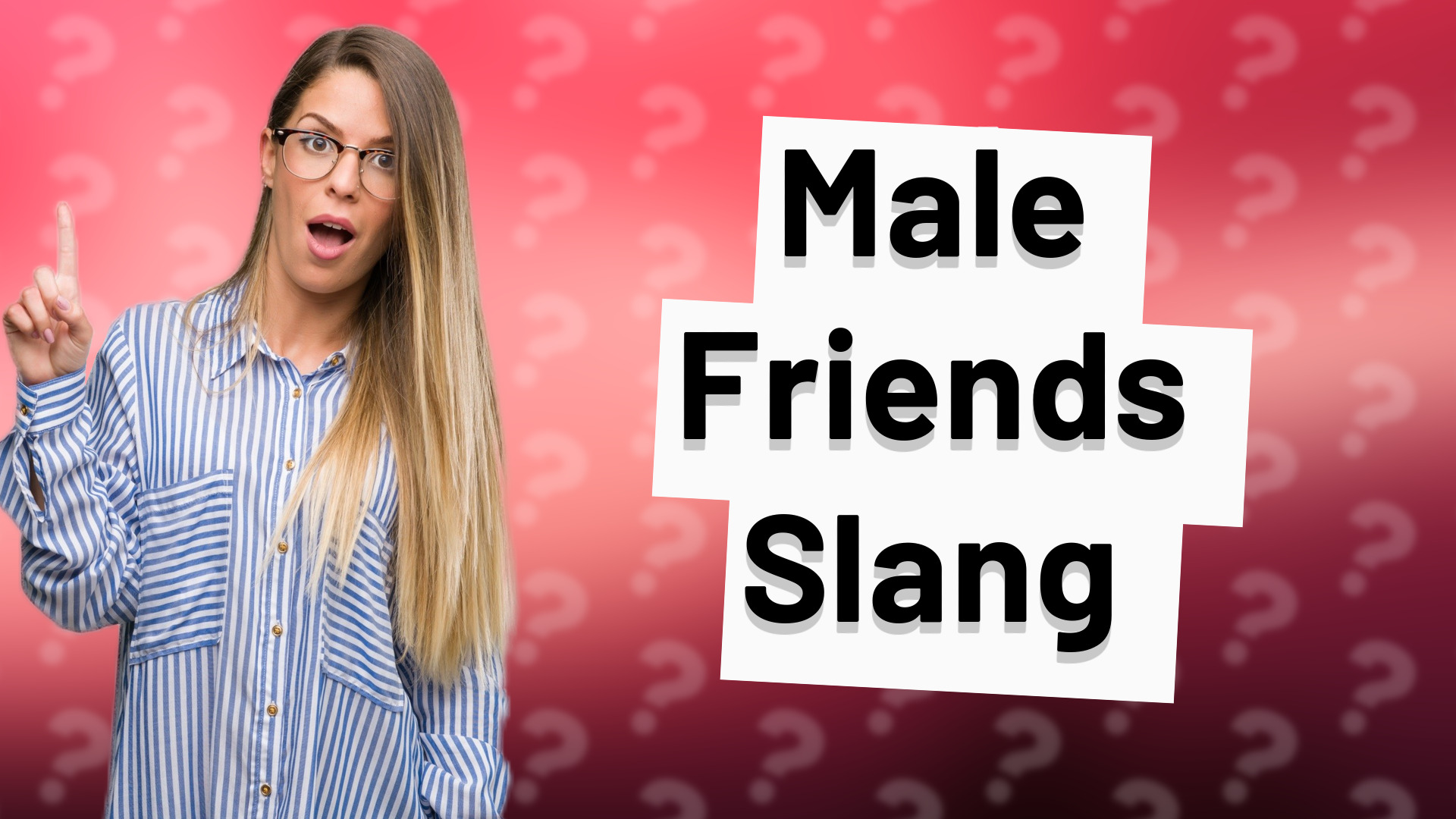 Male Friends Slang