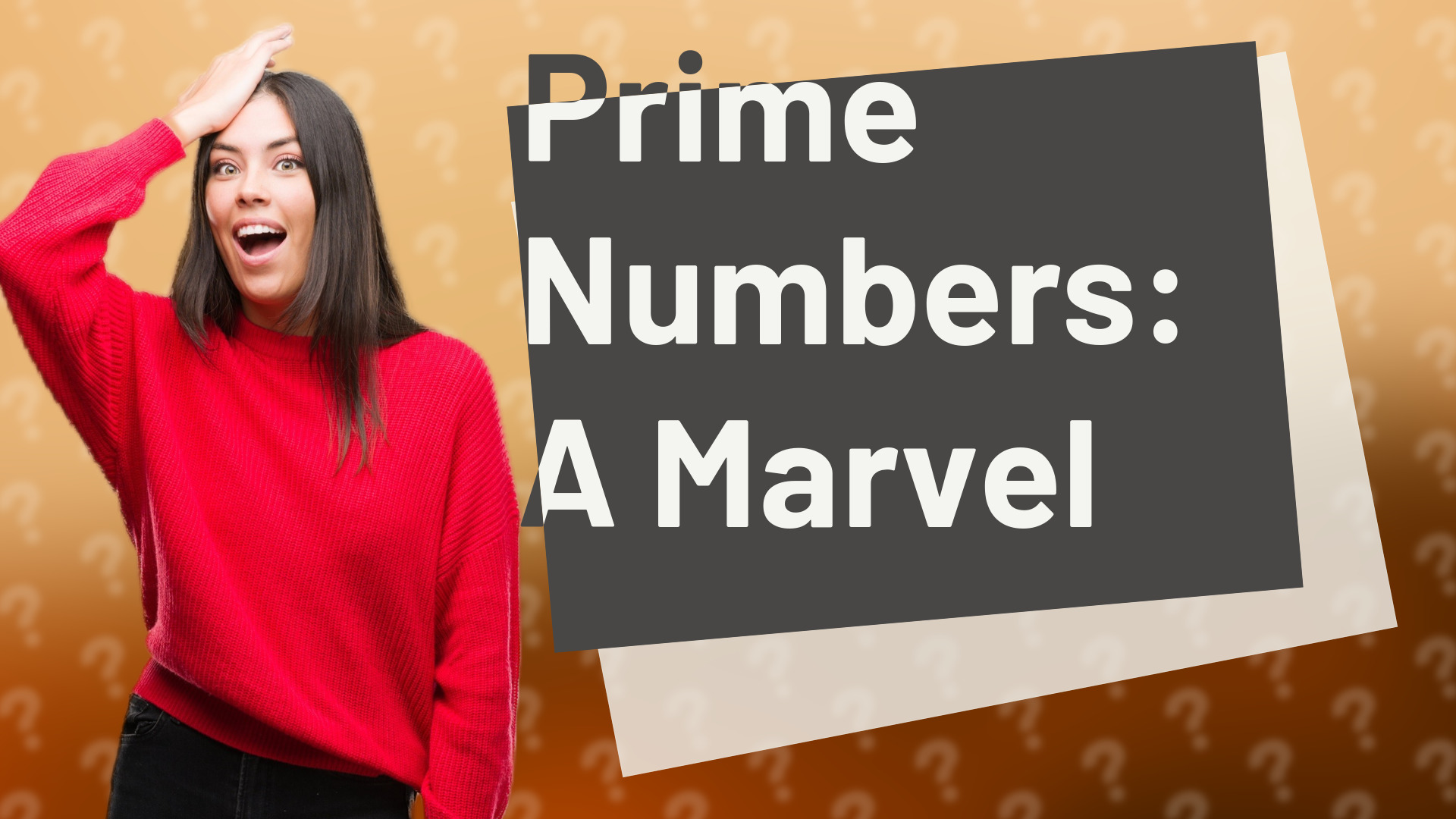 Prime Numbers: A Marvel