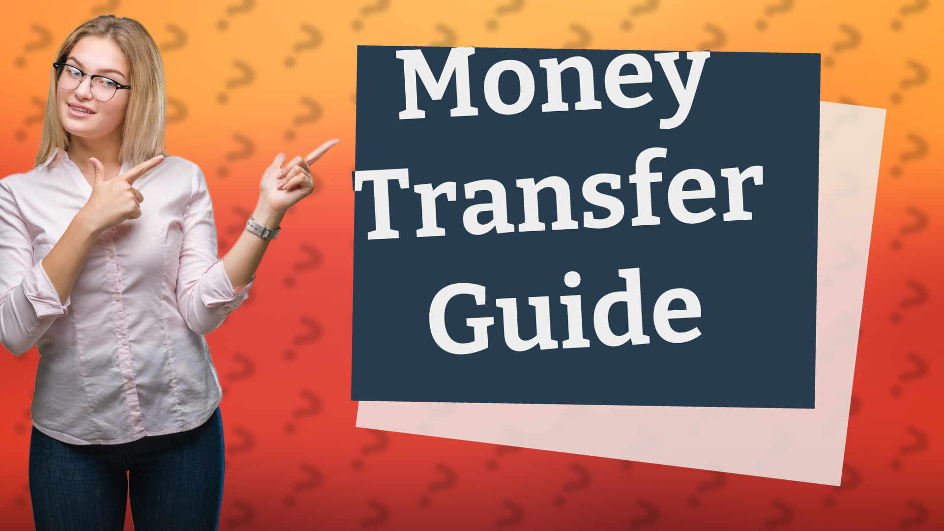 Money Transfer Guide