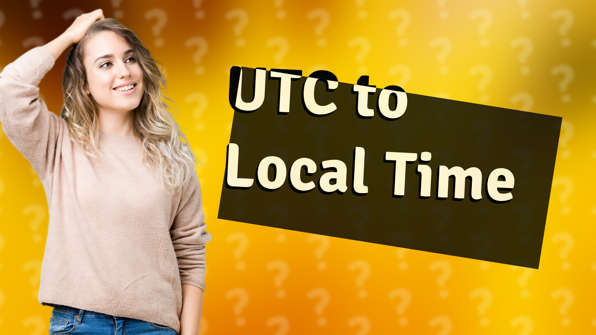 UTC to Local Time