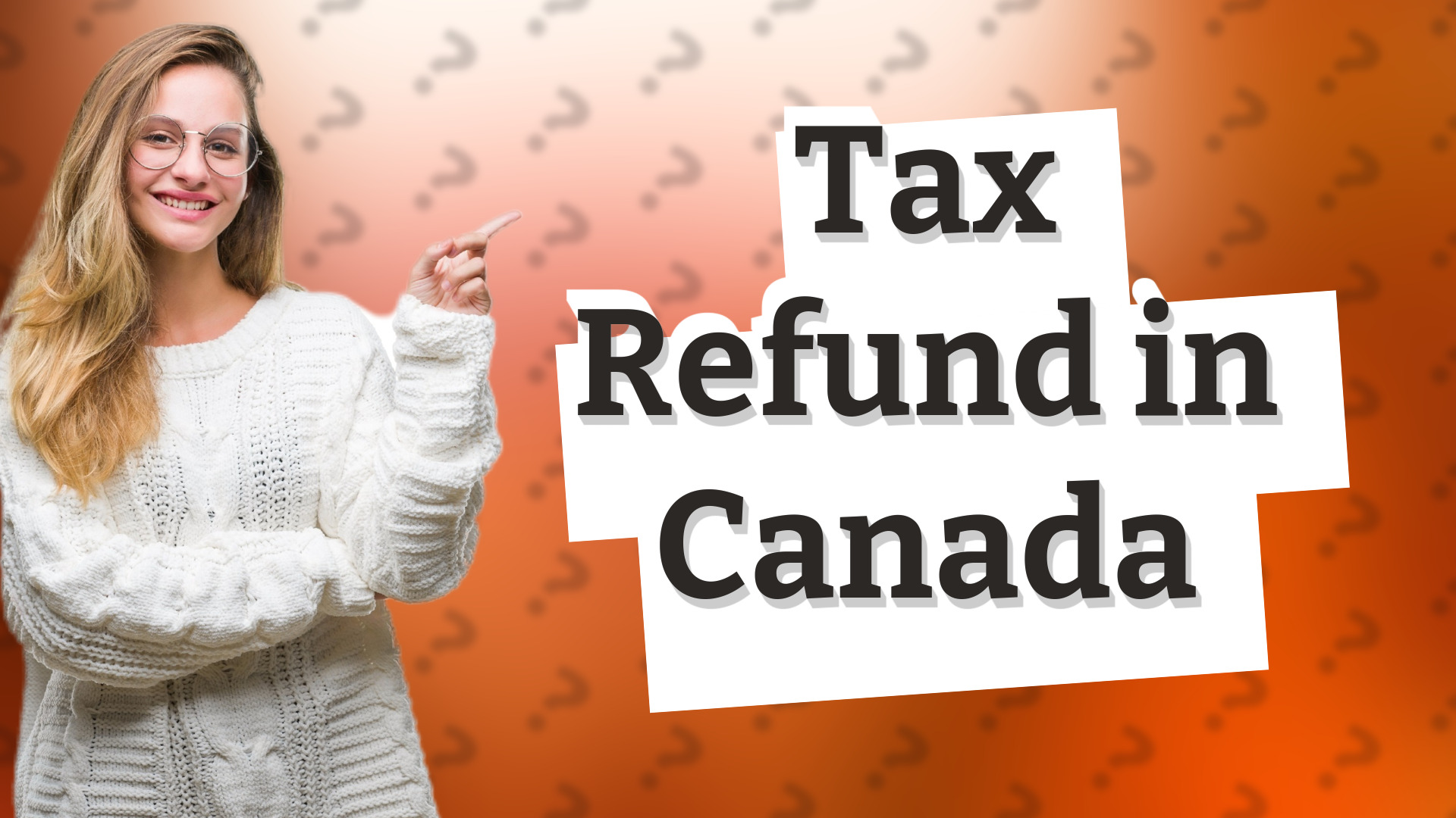 Tax Refund in Canada
