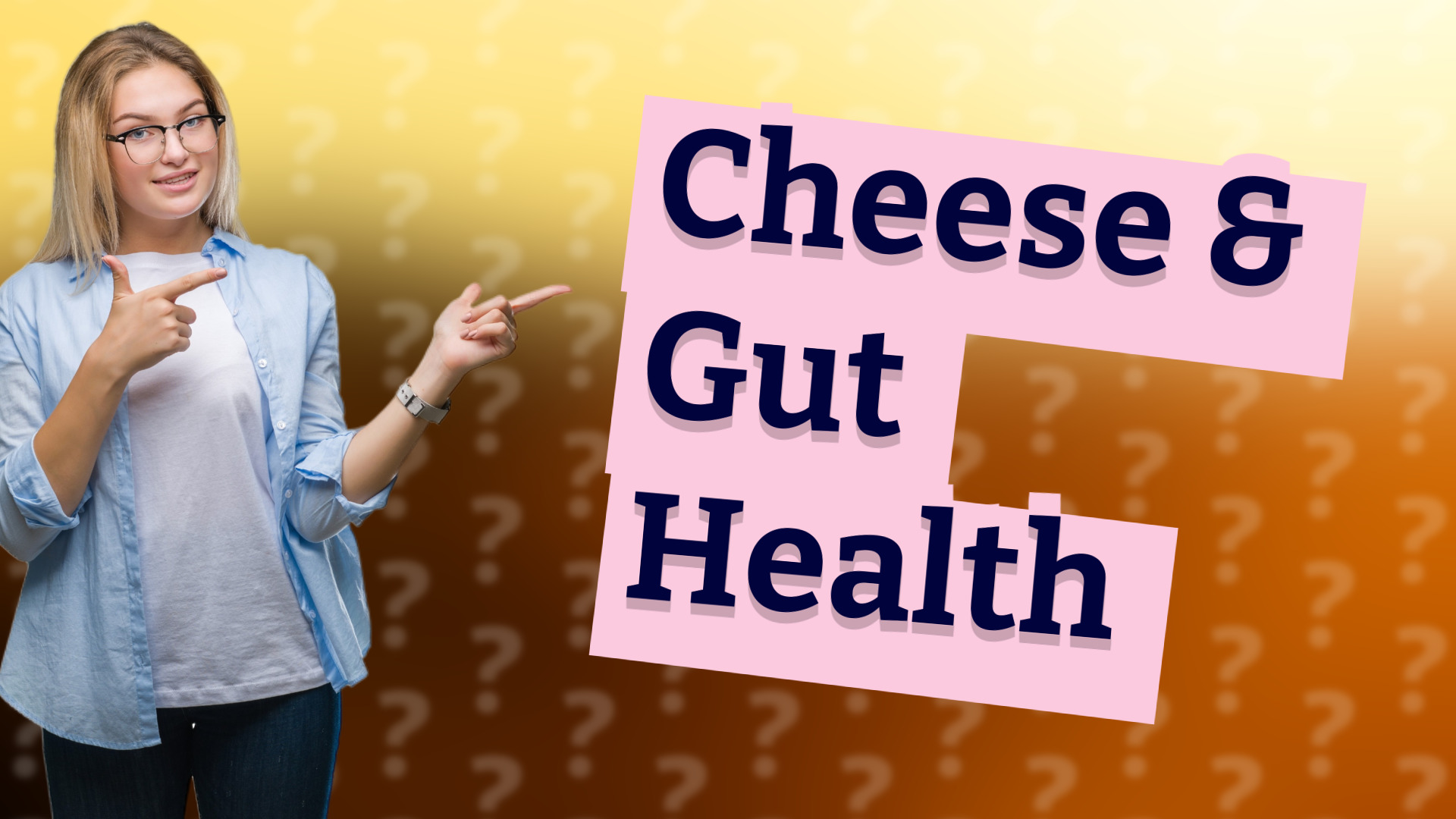 Cheese & Gut Health