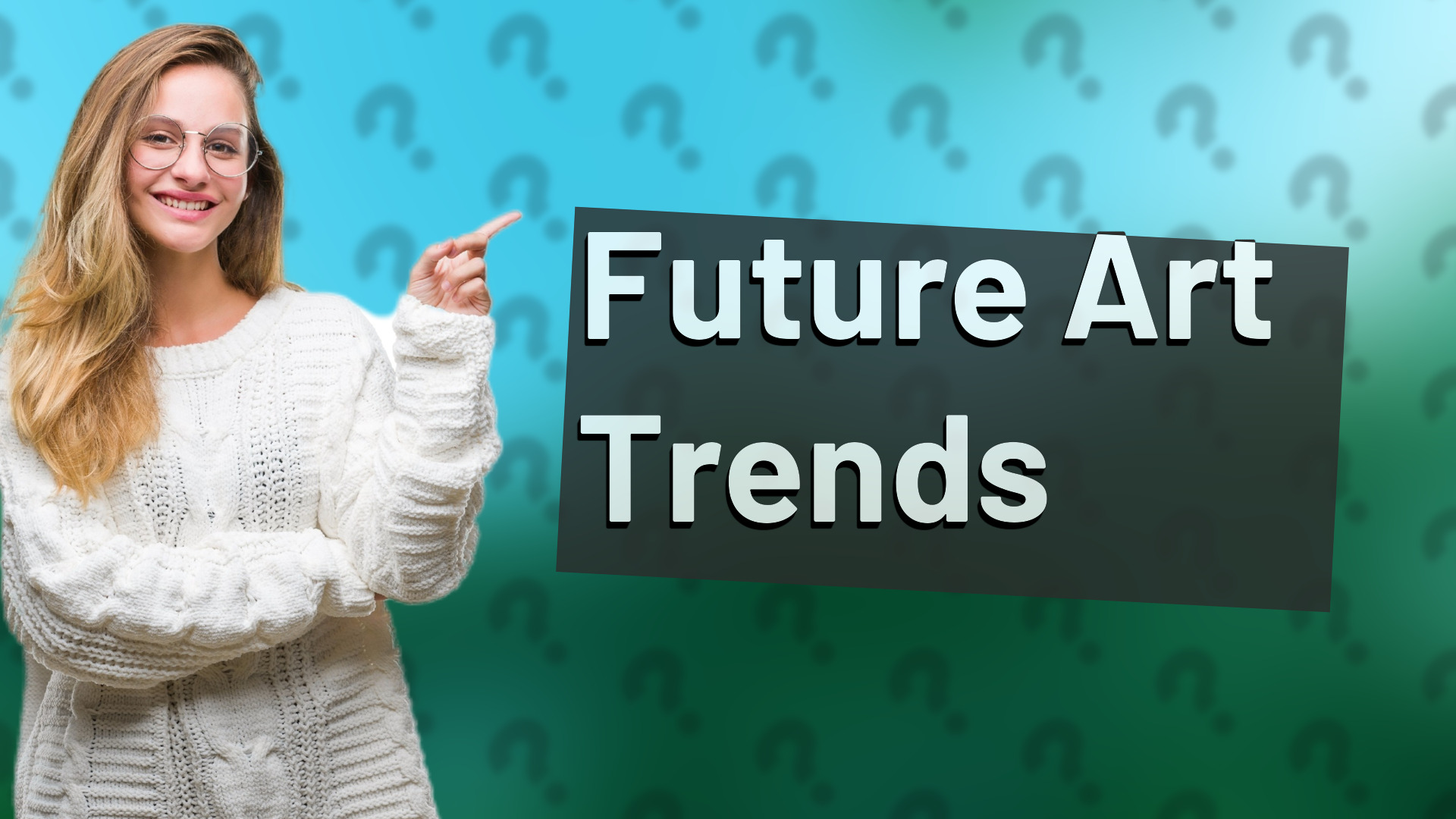 Future Art Trends