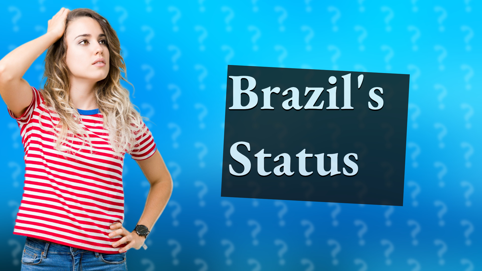 Brazil's Status