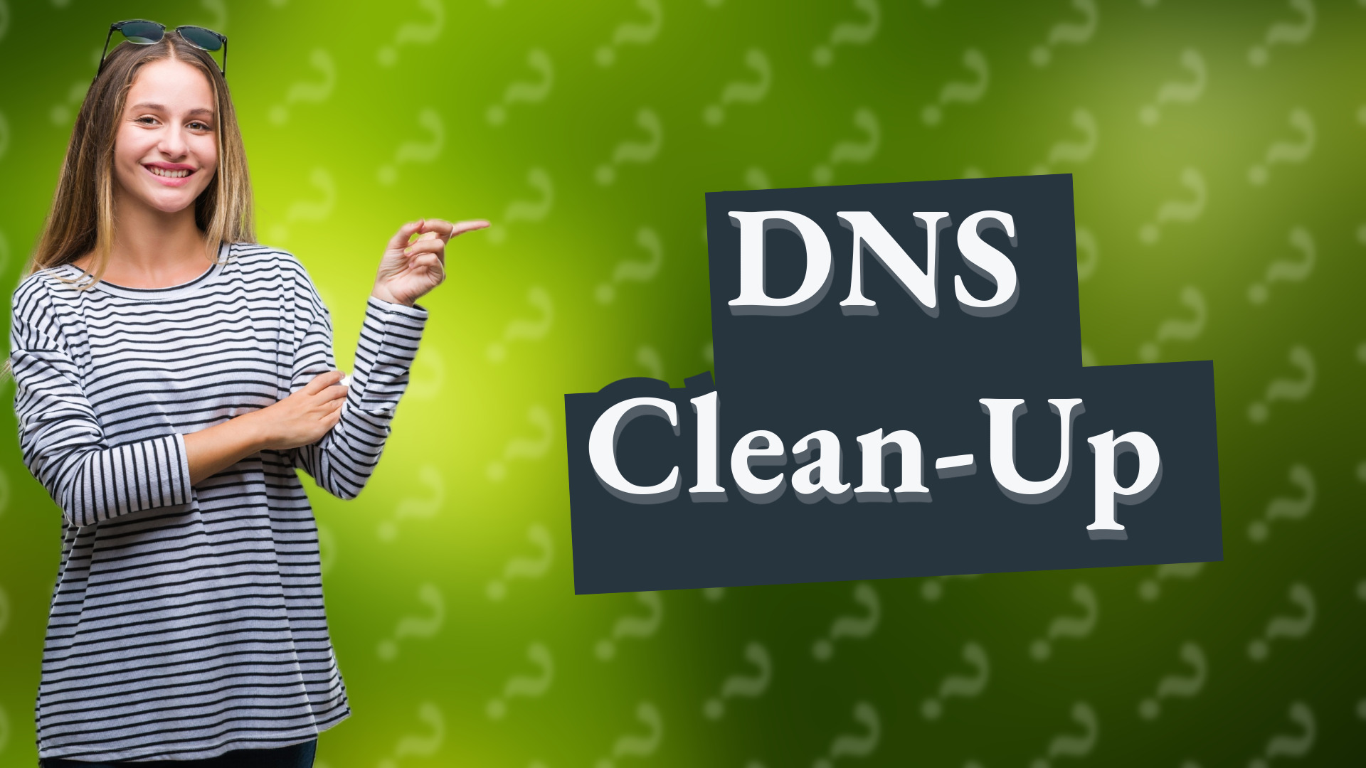 DNS Clean-Up
