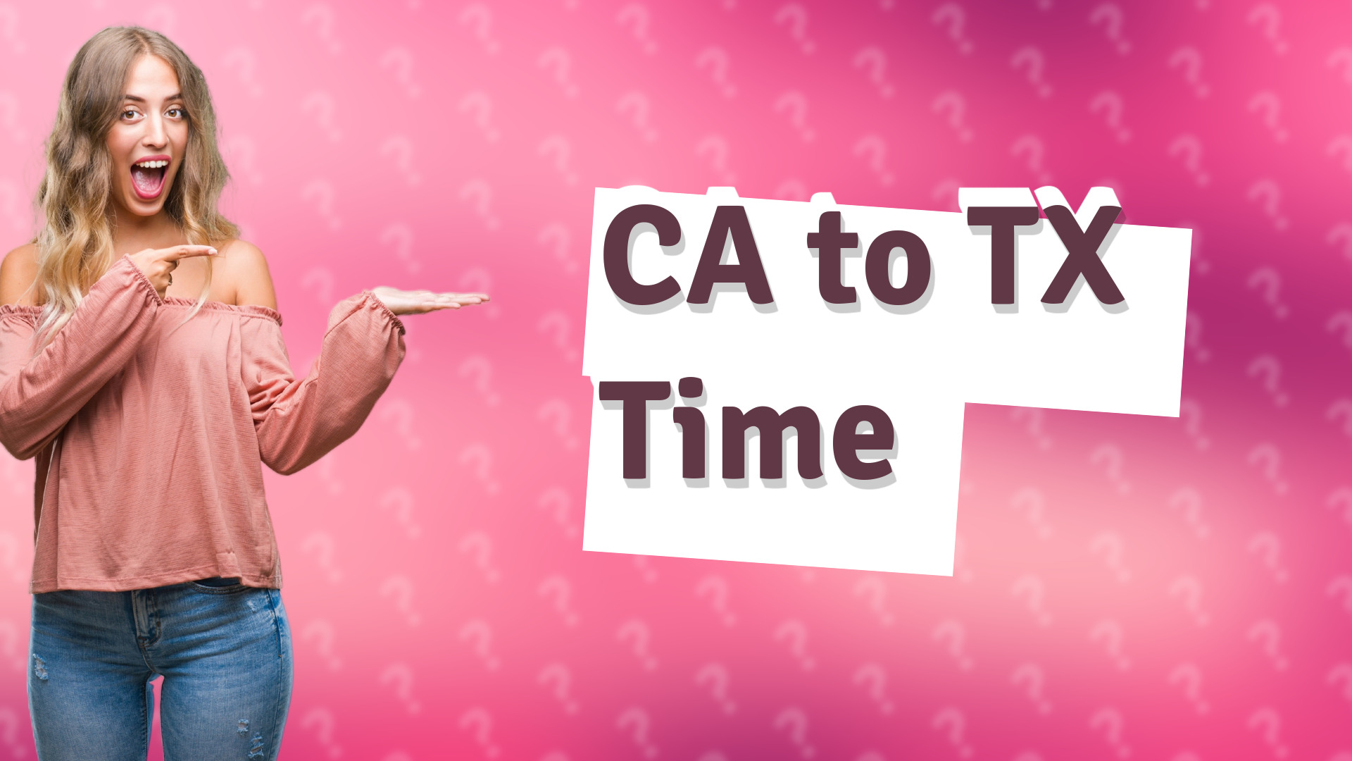 CA to TX Time