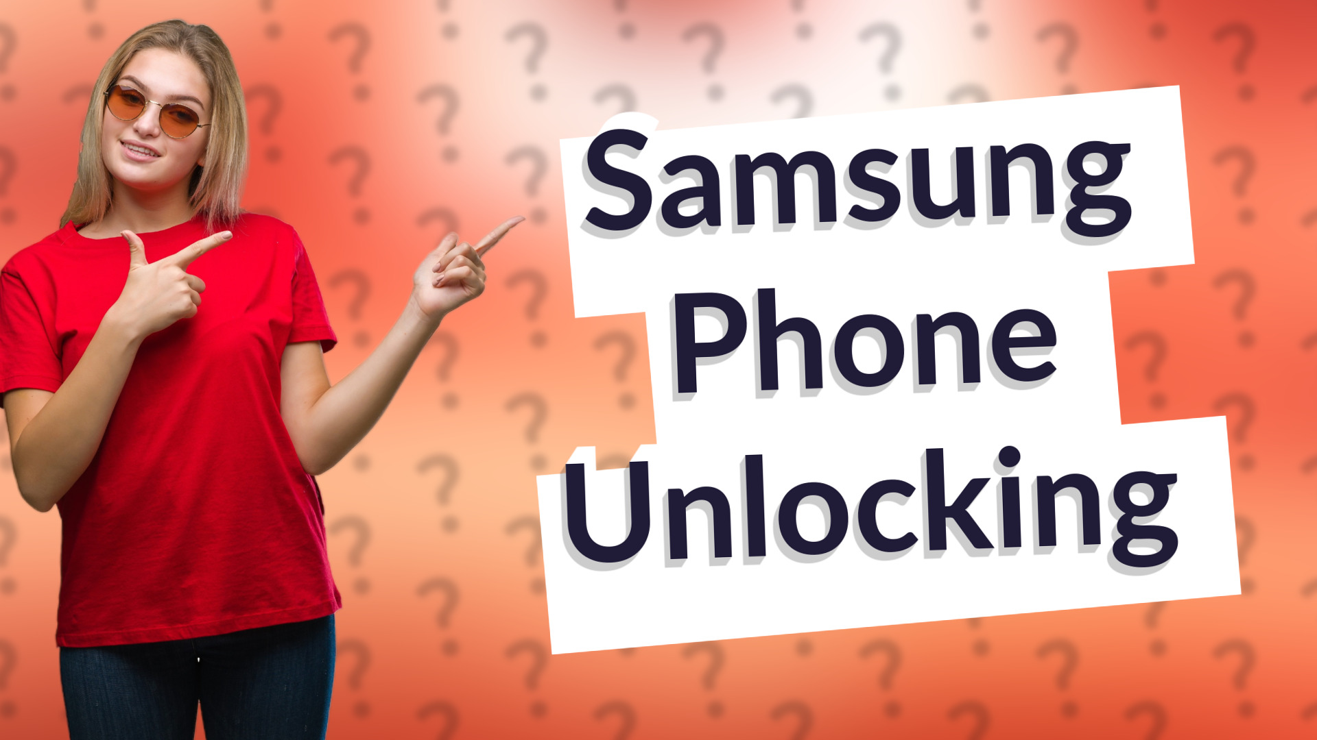 Samsung Phone Unlocking