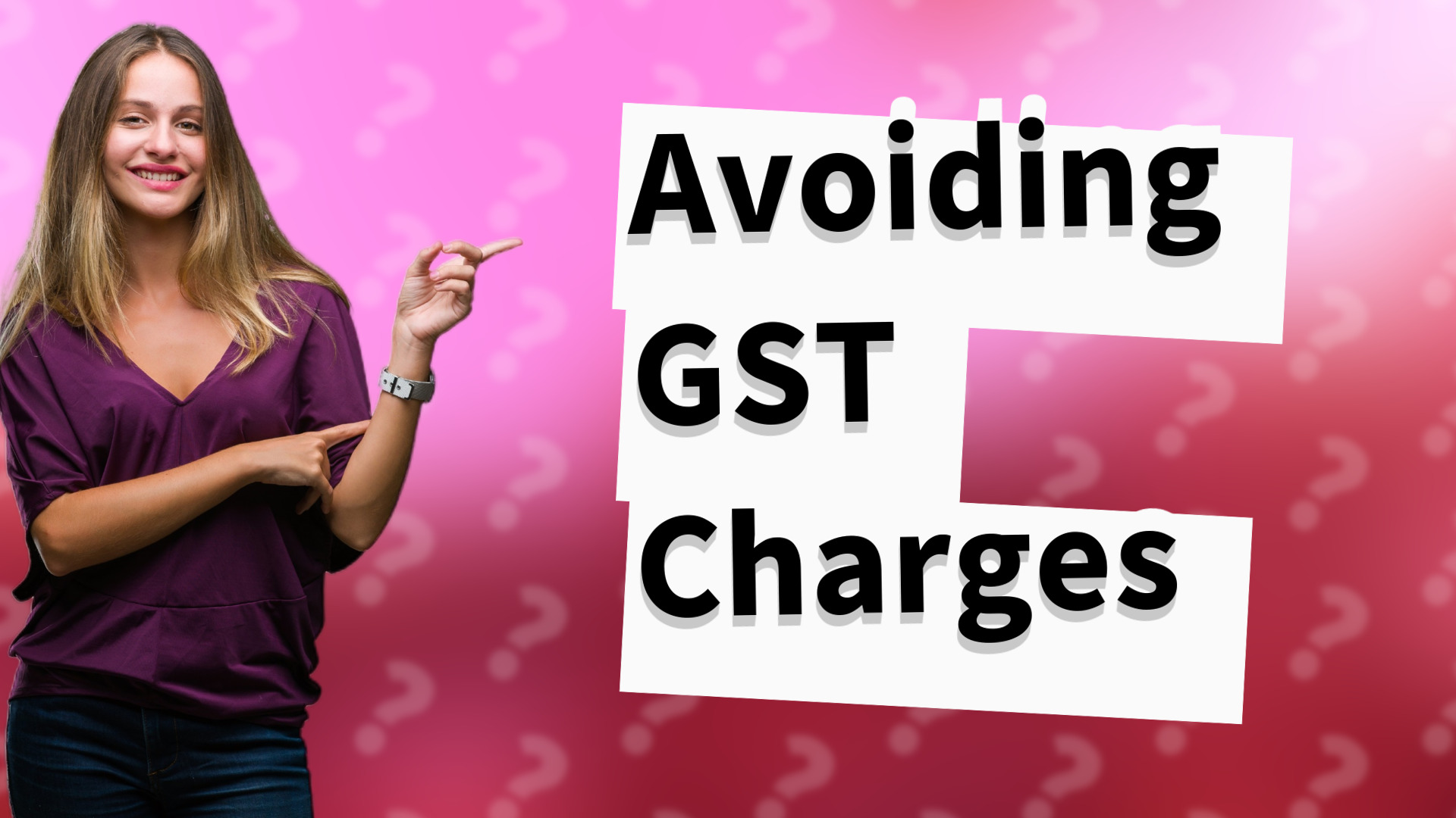 Avoiding GST Charges