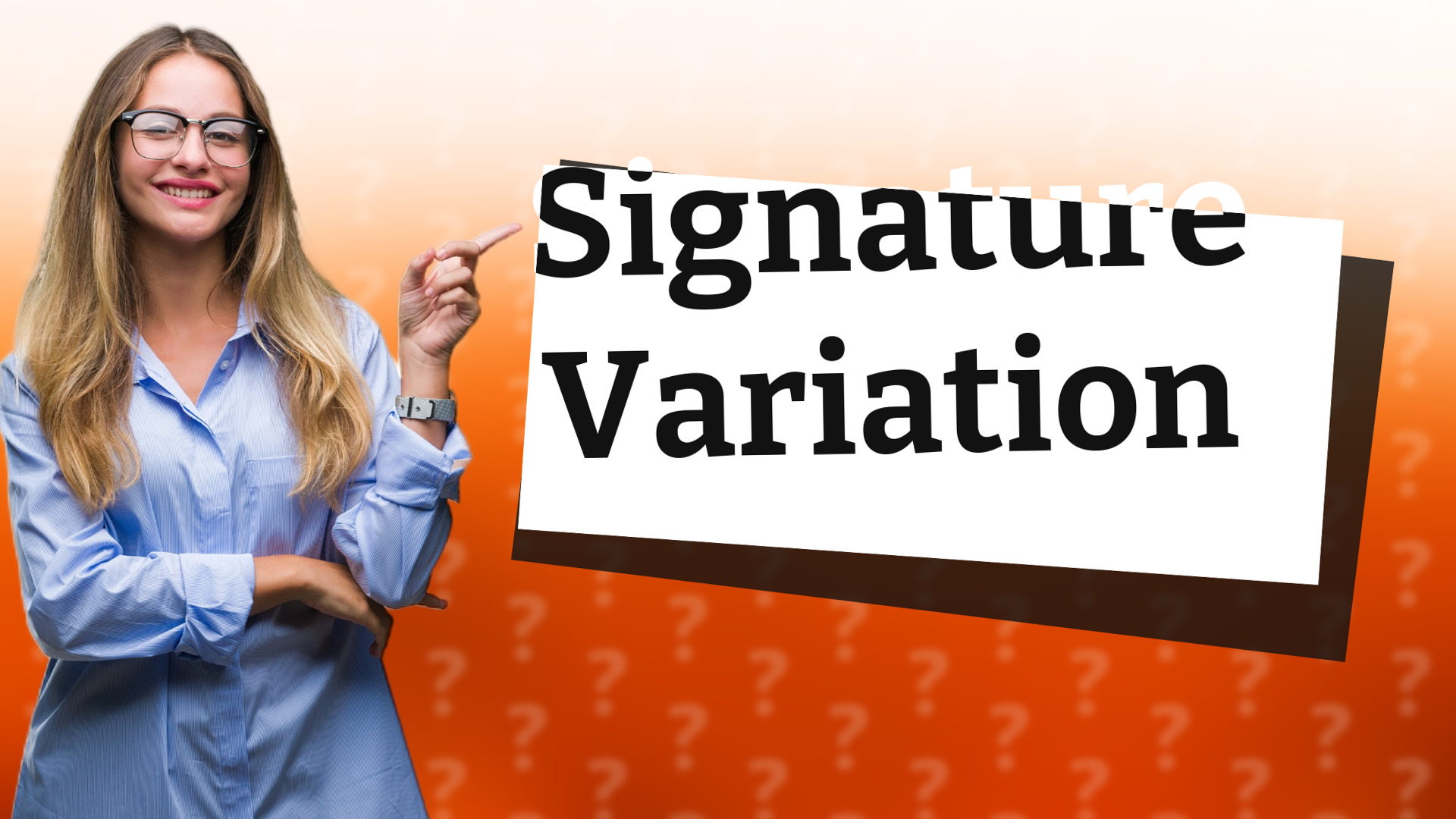 Signature Variation