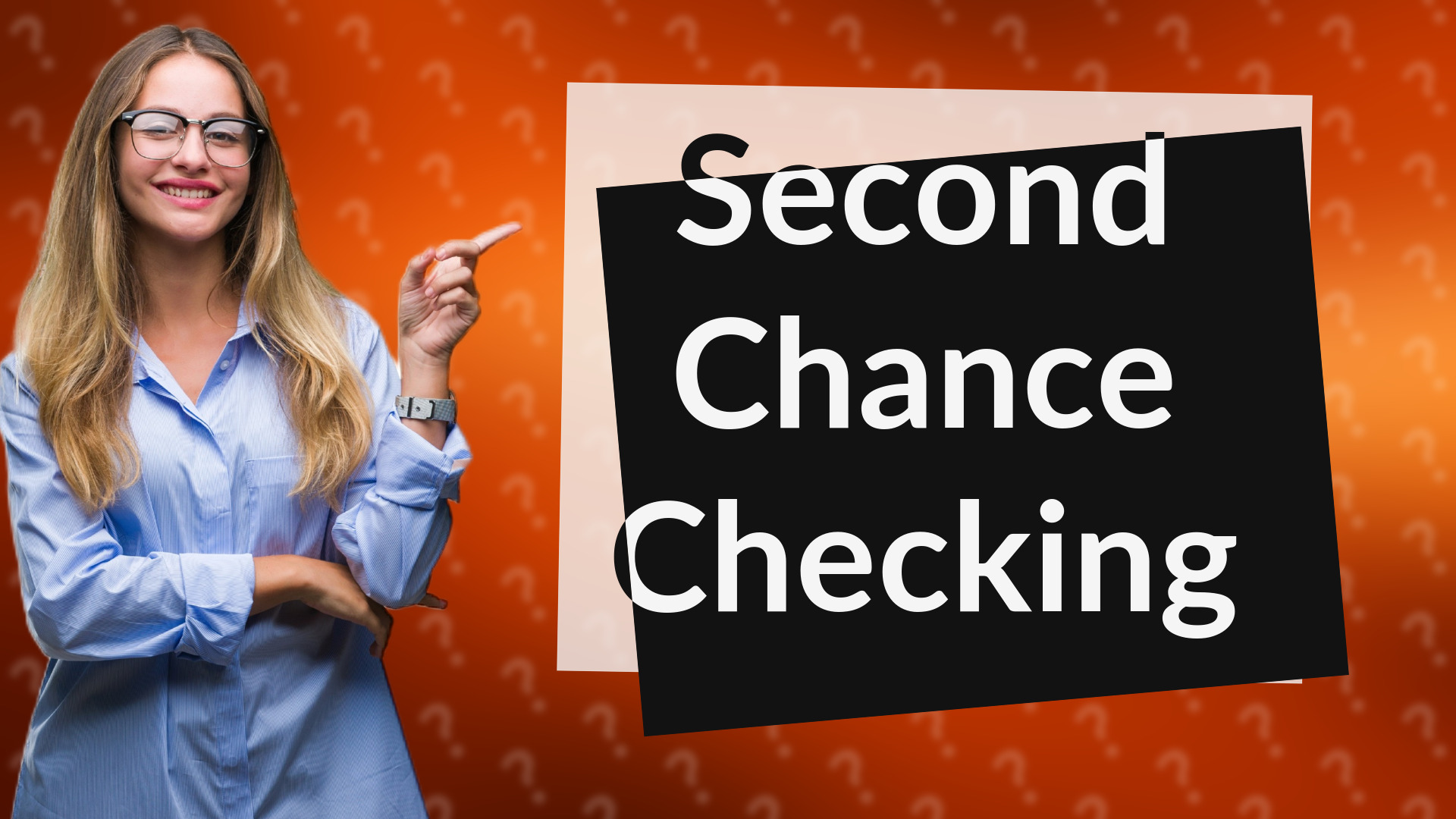 Second Chance Checking
