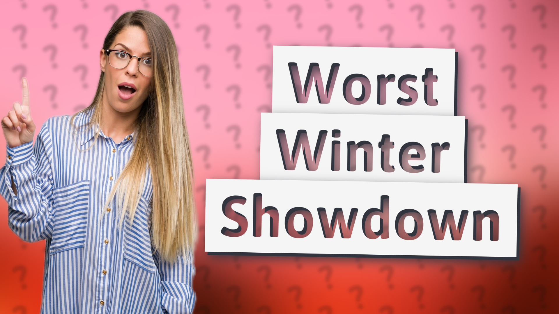 Worst Winter Showdown