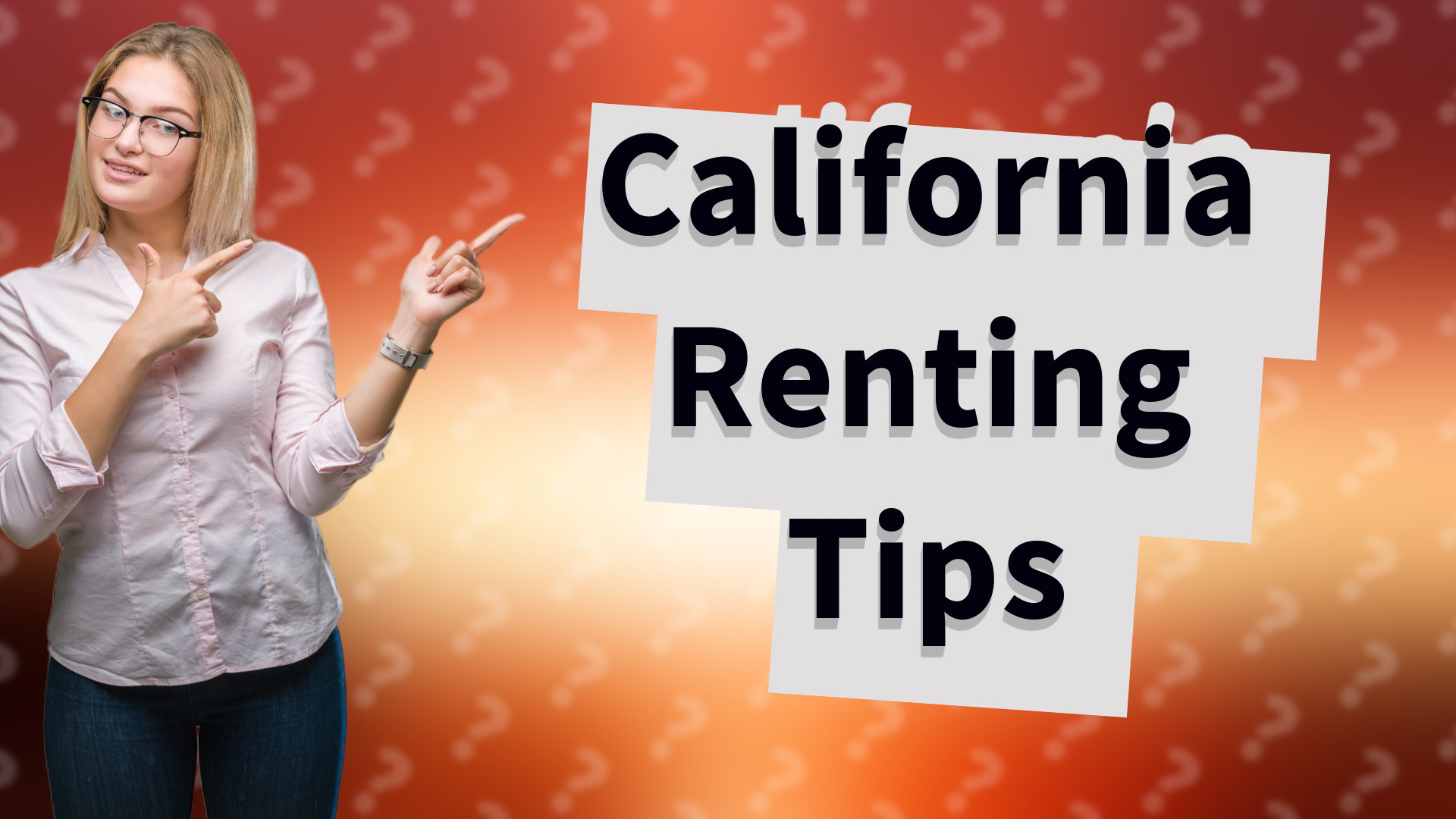 California Renting Tips
