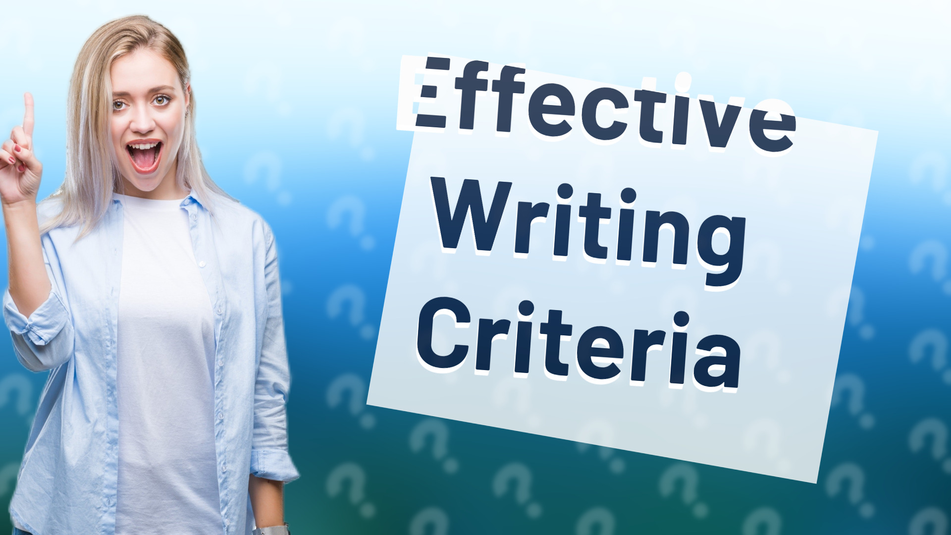 Effective Writing Criteria
