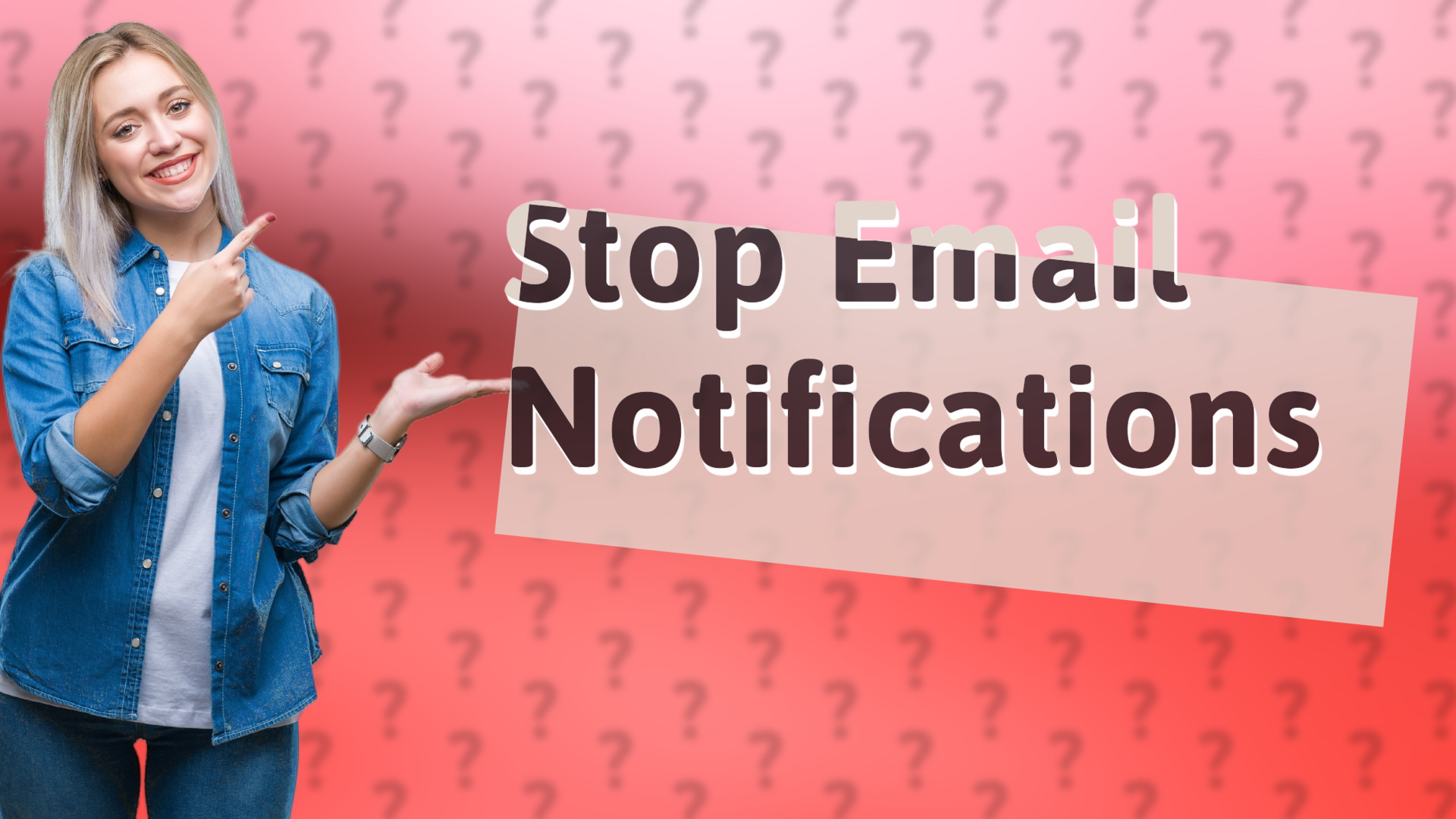 Stop Email Notifications
