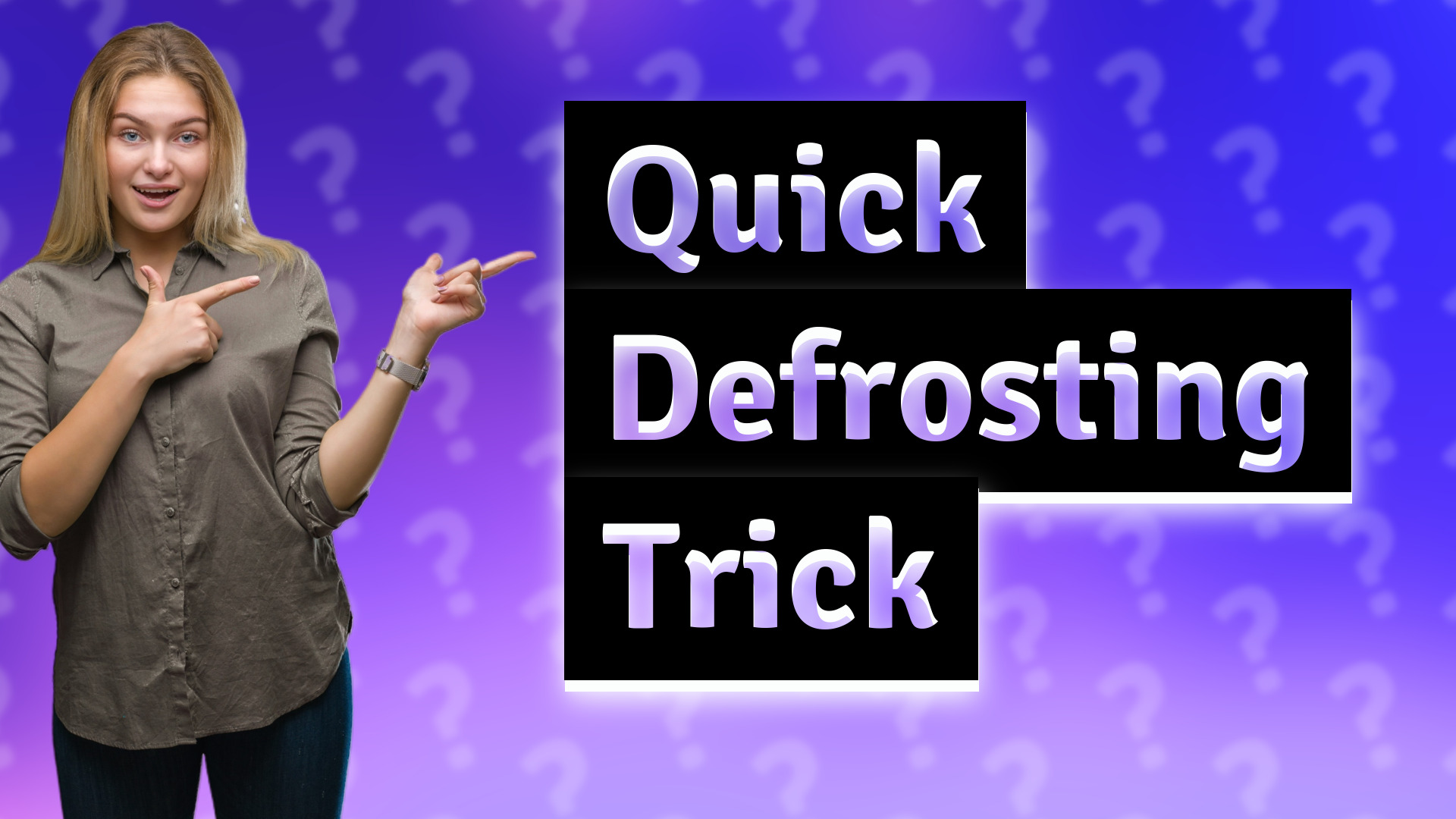 Quick Defrosting Trick