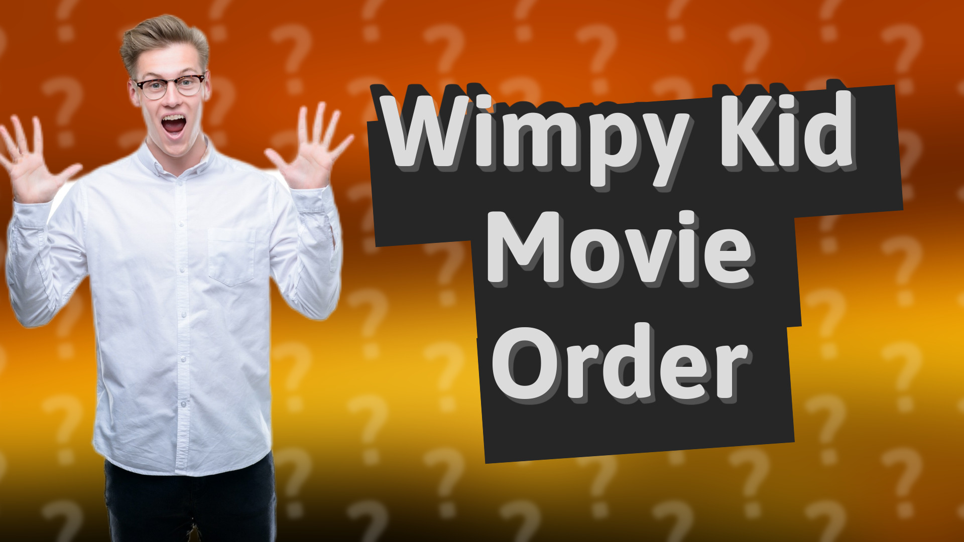 Wimpy Kid Movie Order