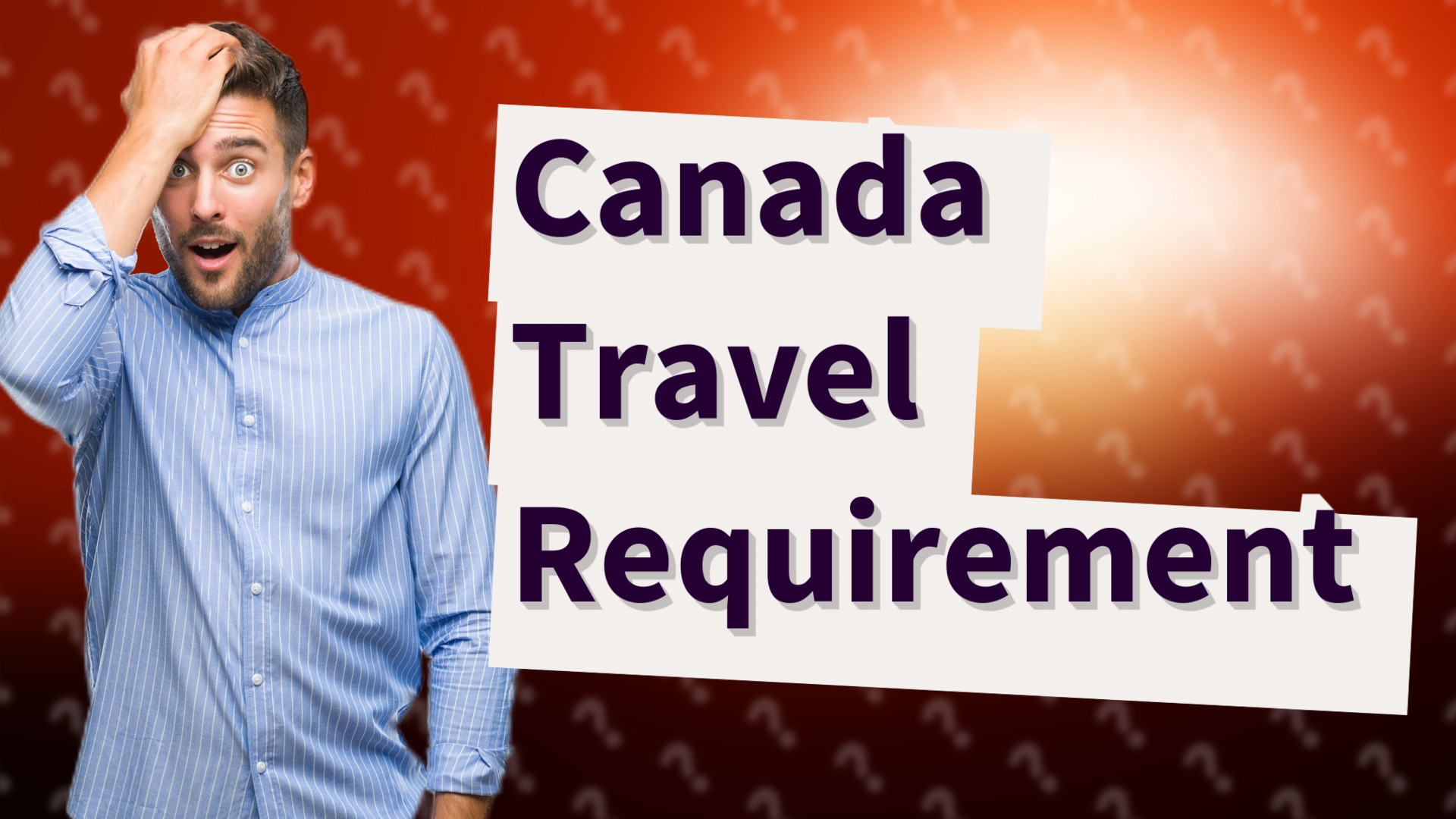 Canada Travel Requirement