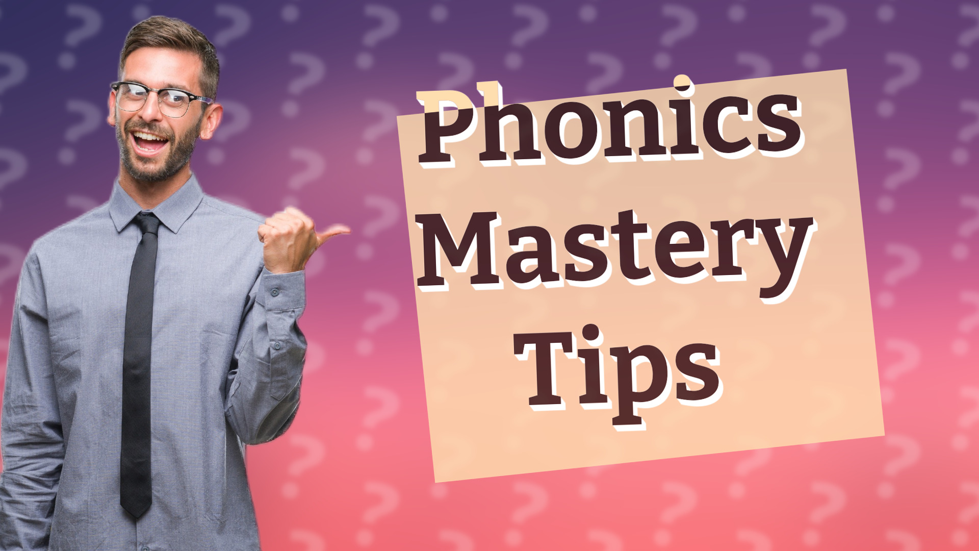 Phonics Mastery Tips