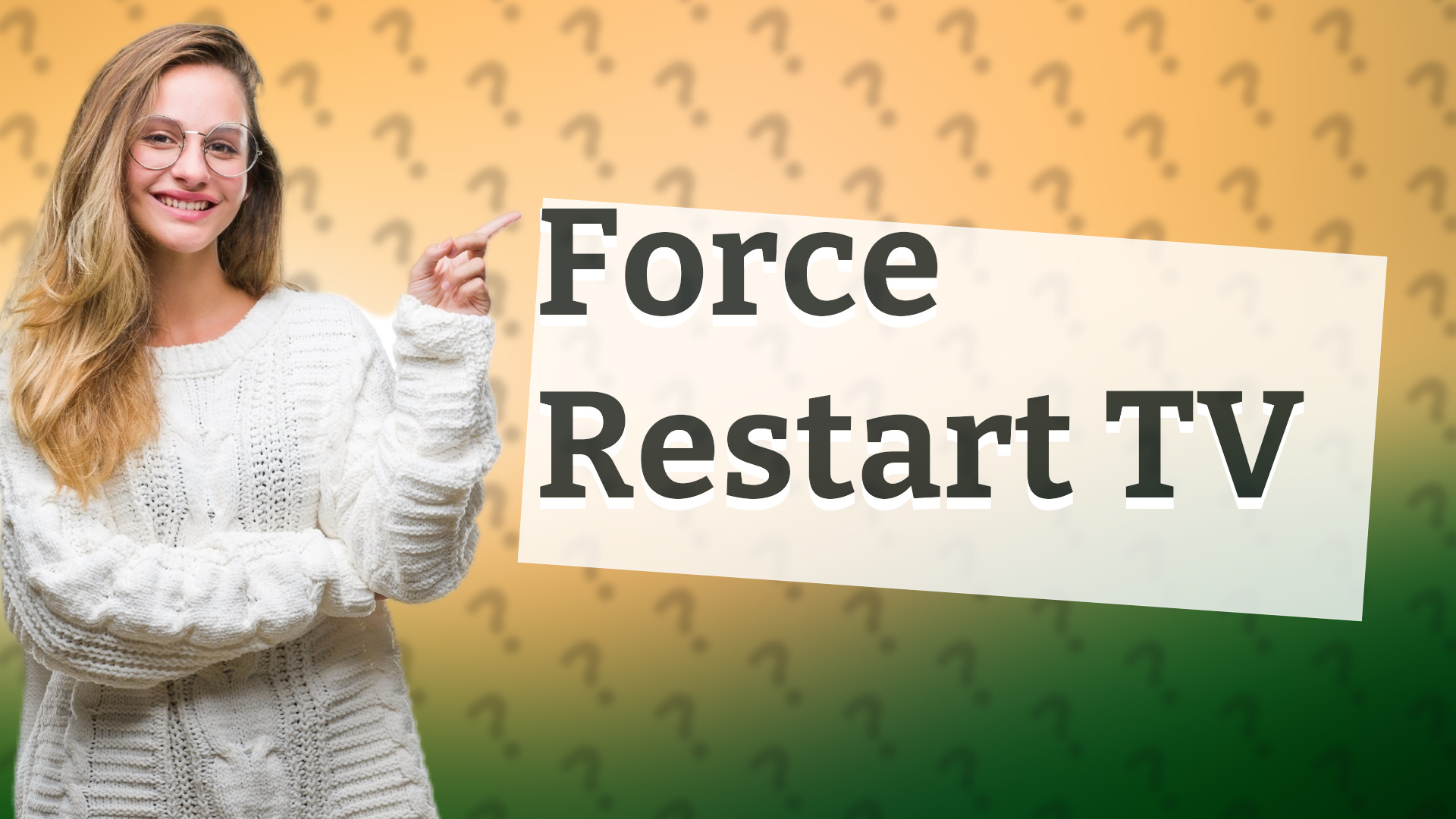Force Restart TV