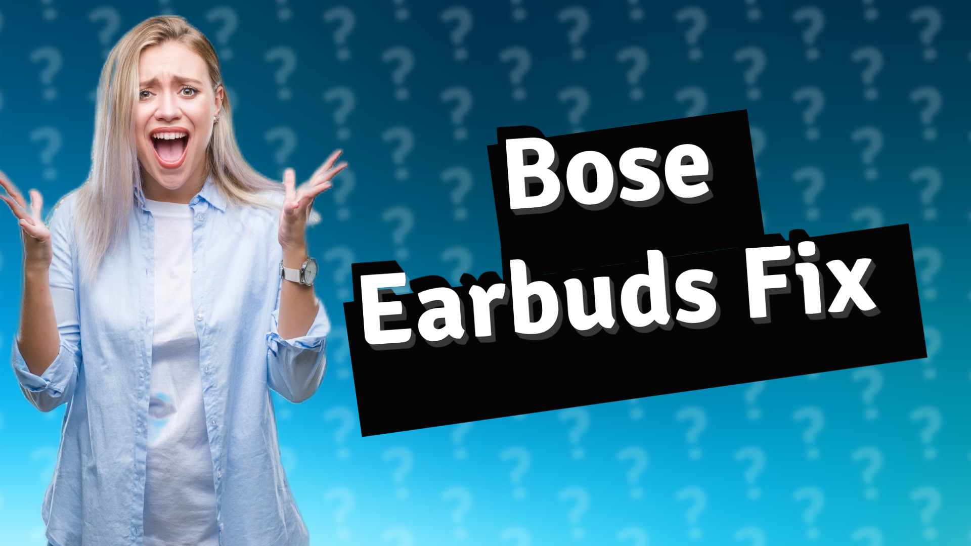 Bose Earbuds Fix