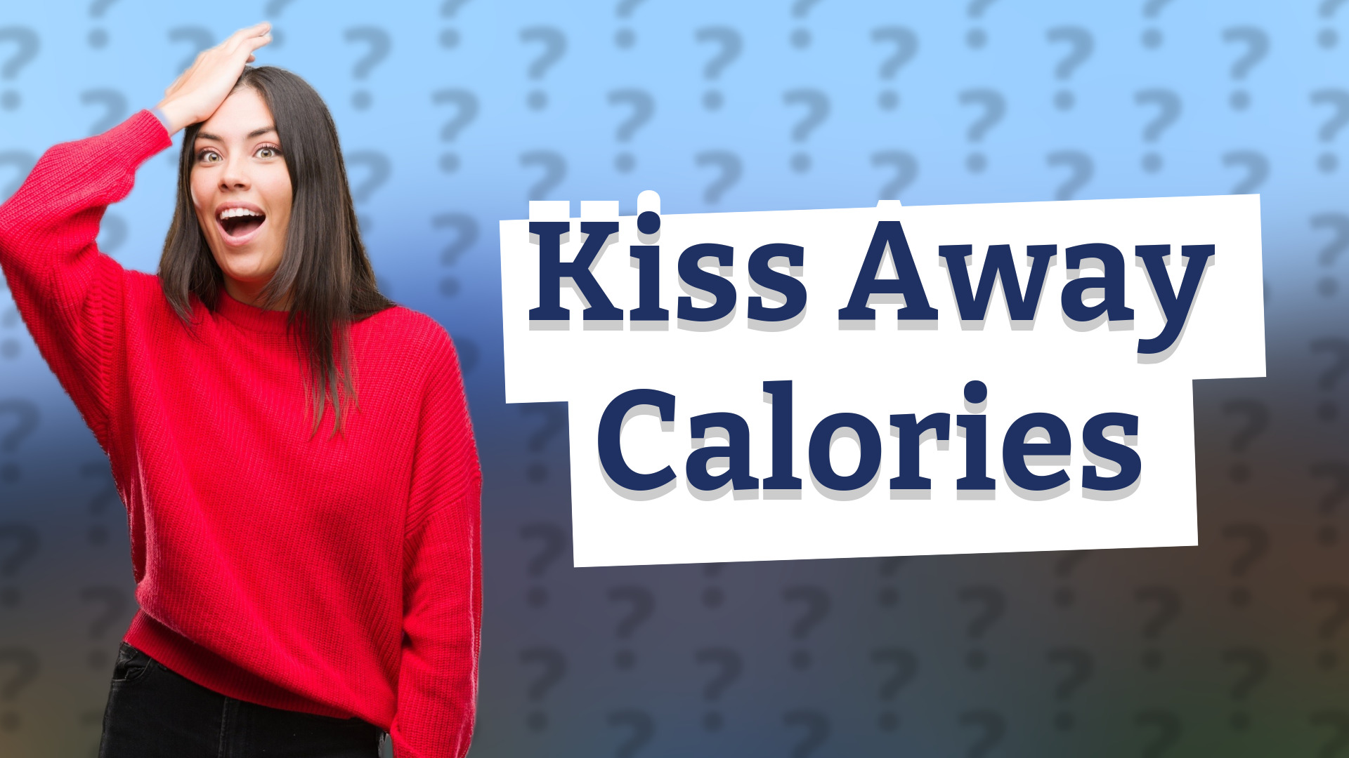 Kiss Away Calories