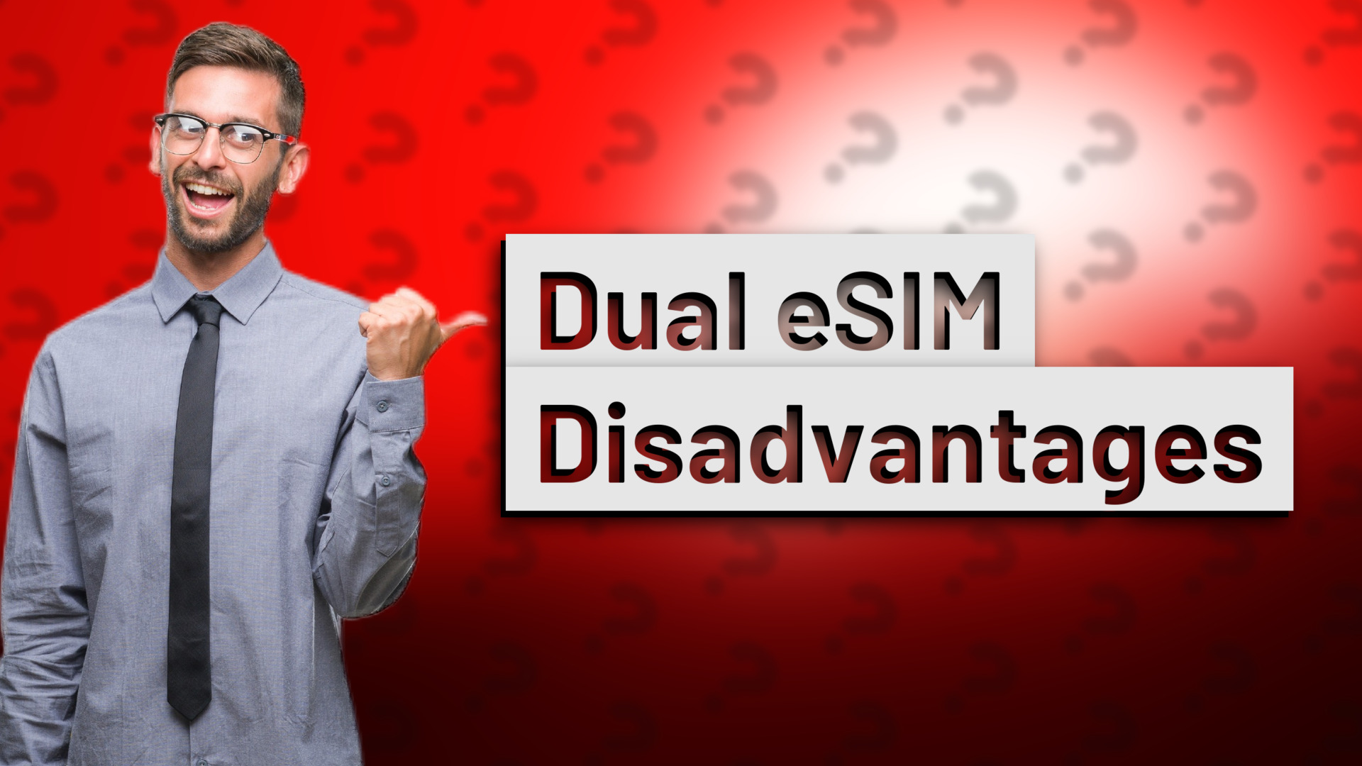 Dual eSIM Disadvantages