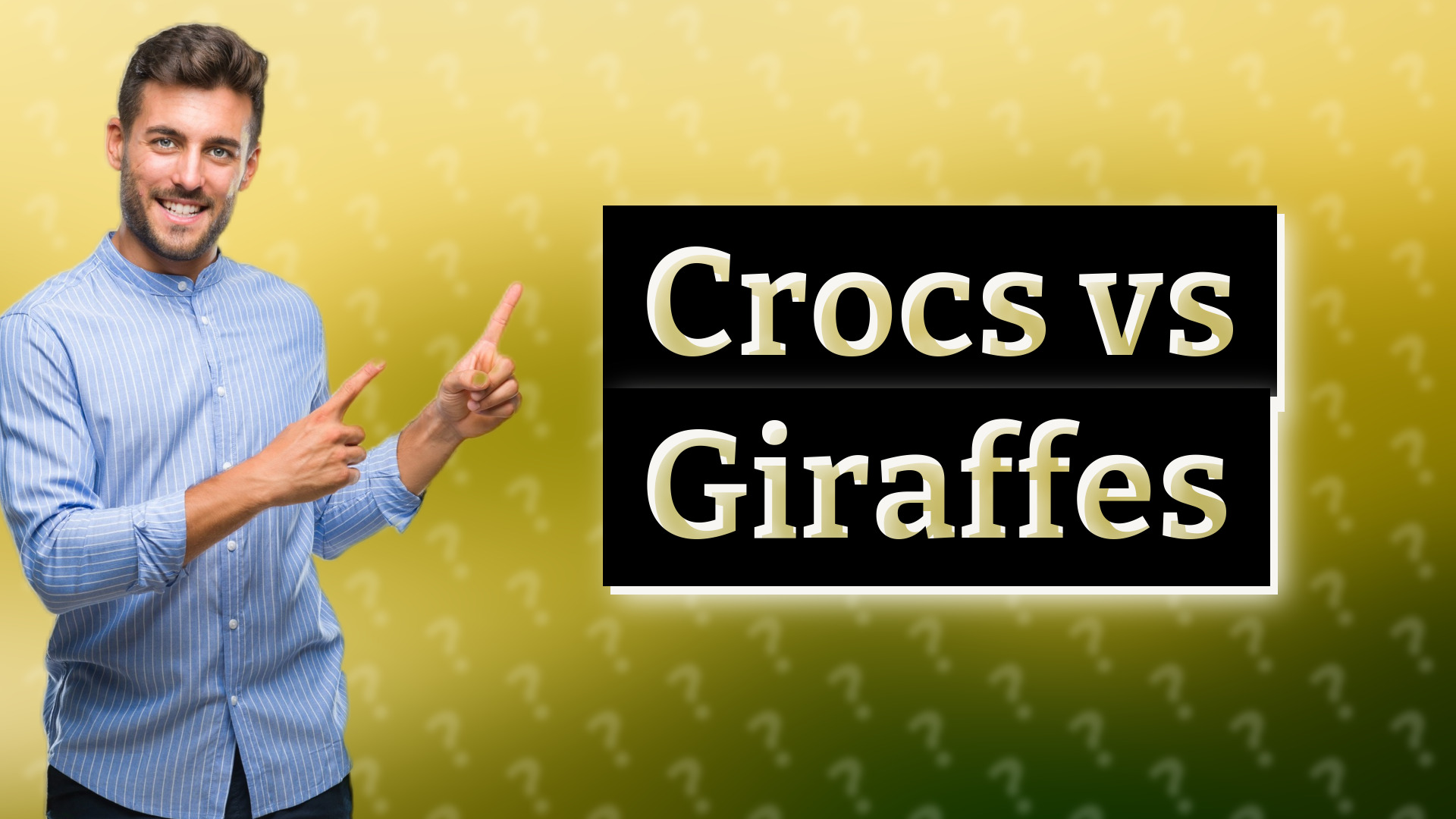 Crocs vs Giraffes