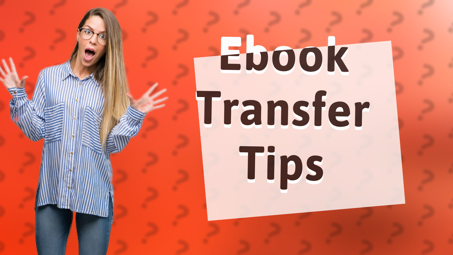 Ebook Transfer Tips