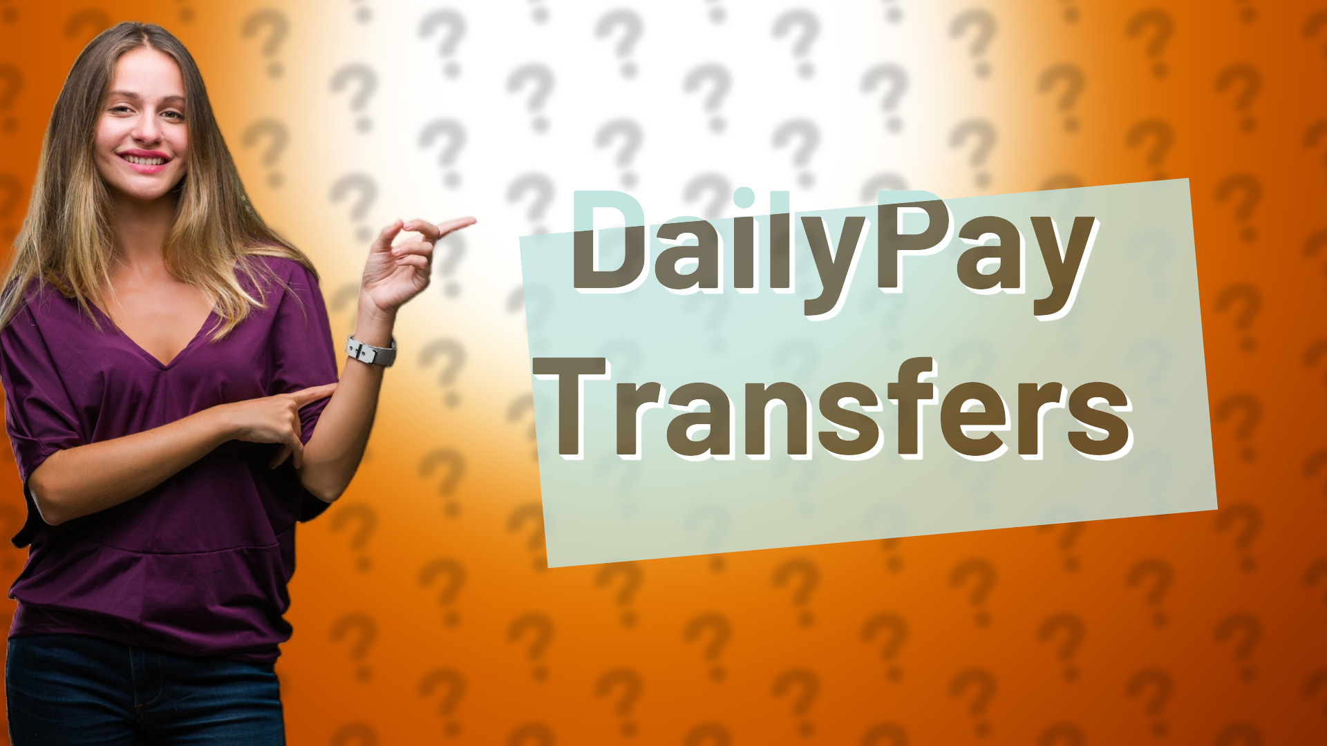 DailyPay Transfers