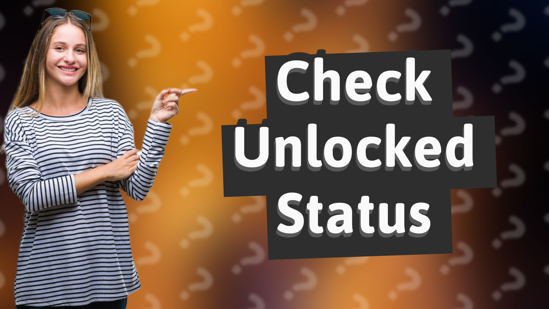 Check Unlocked Status