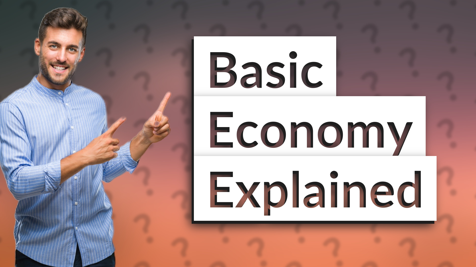 Basic Economy Explained