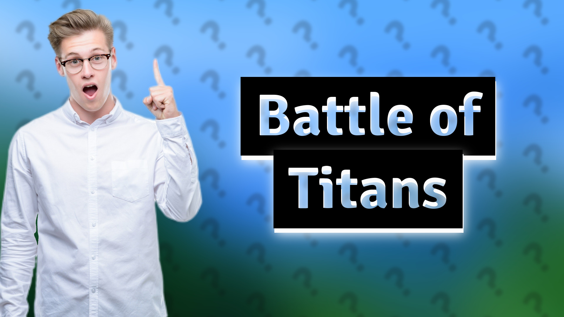 Battle of Titans