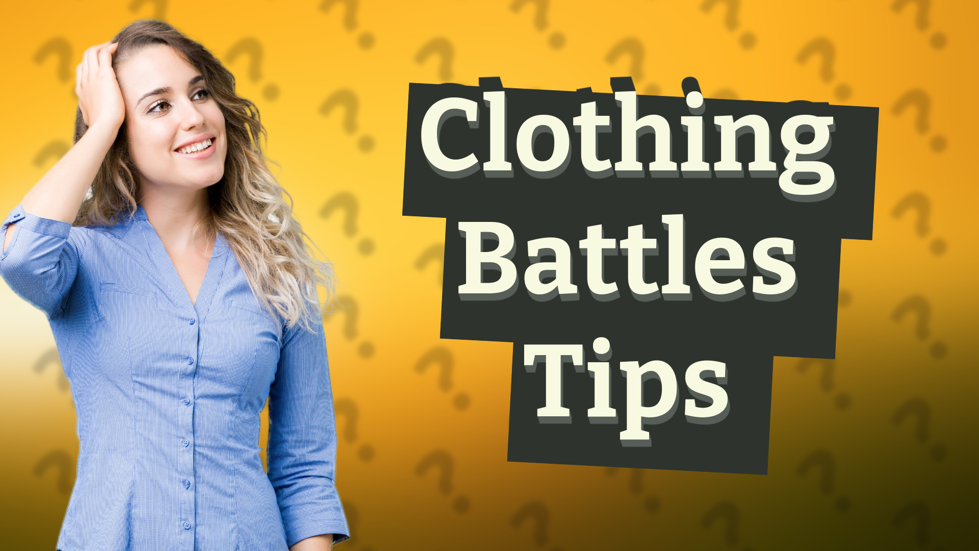 Clothing Battles Tips