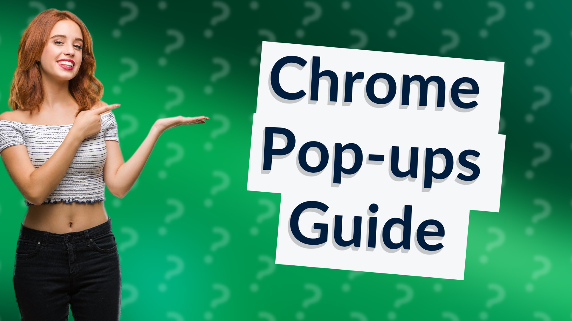 Chrome Pop-ups Guide