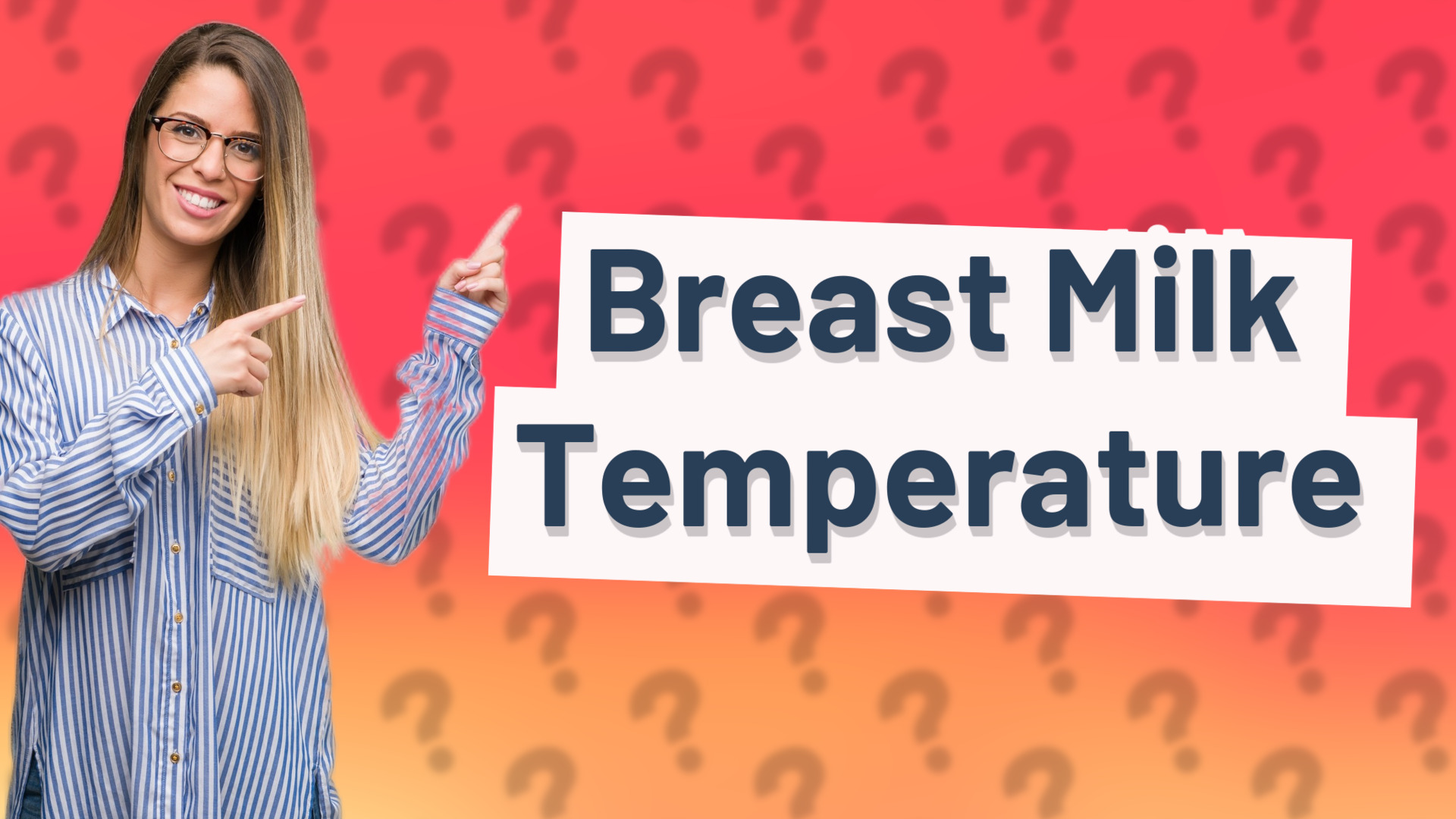 Breast Milk Temperature