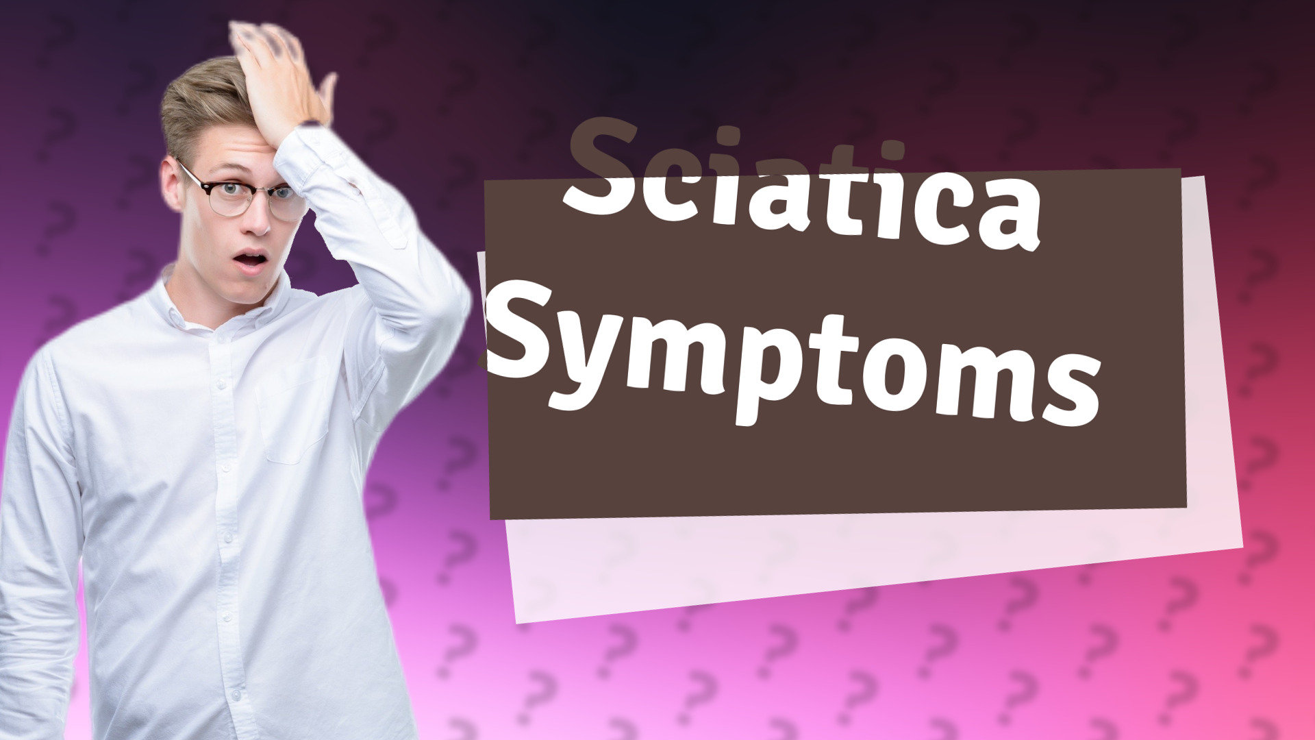 Sciatica Symptoms