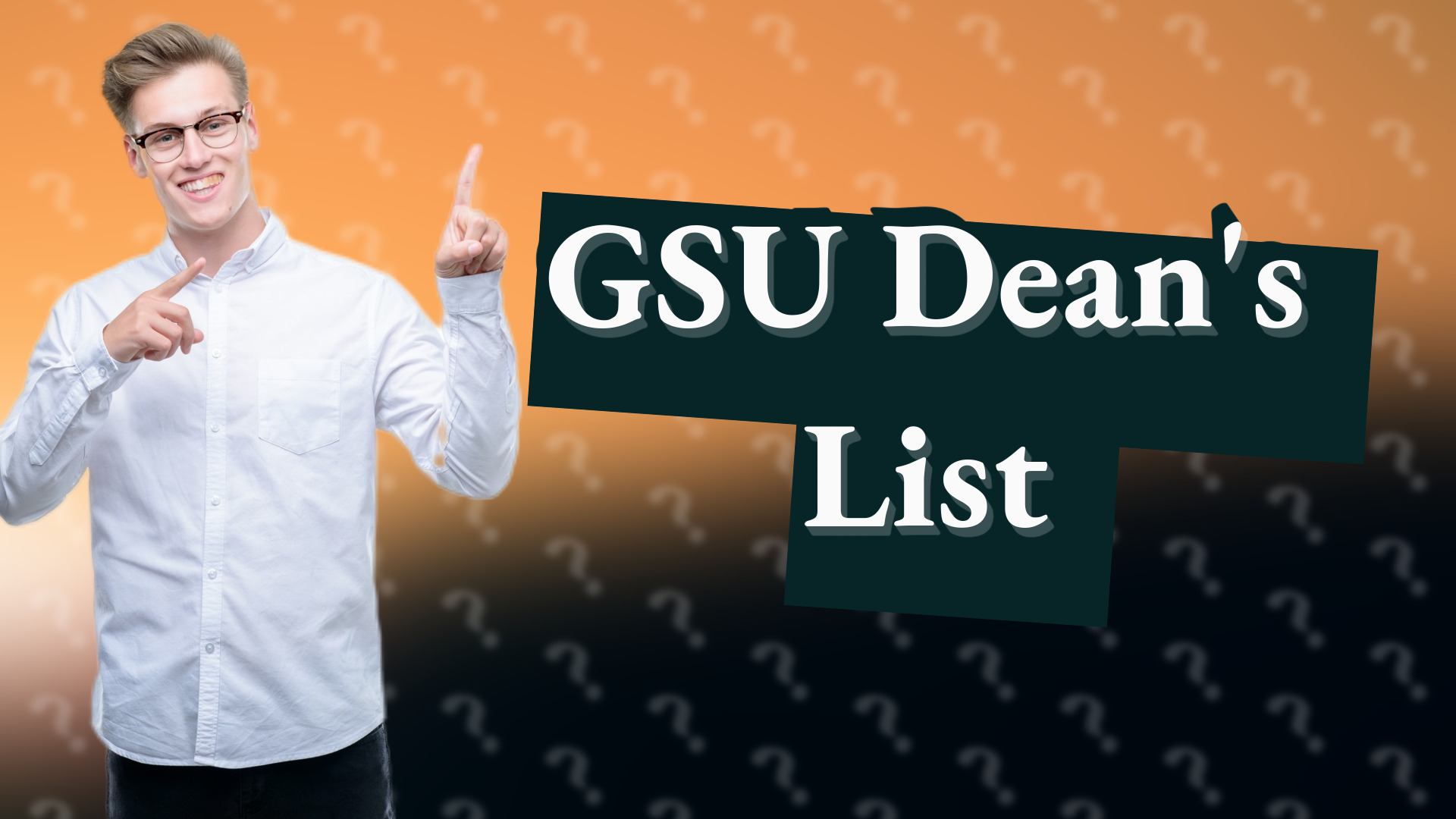 GSU Dean's List