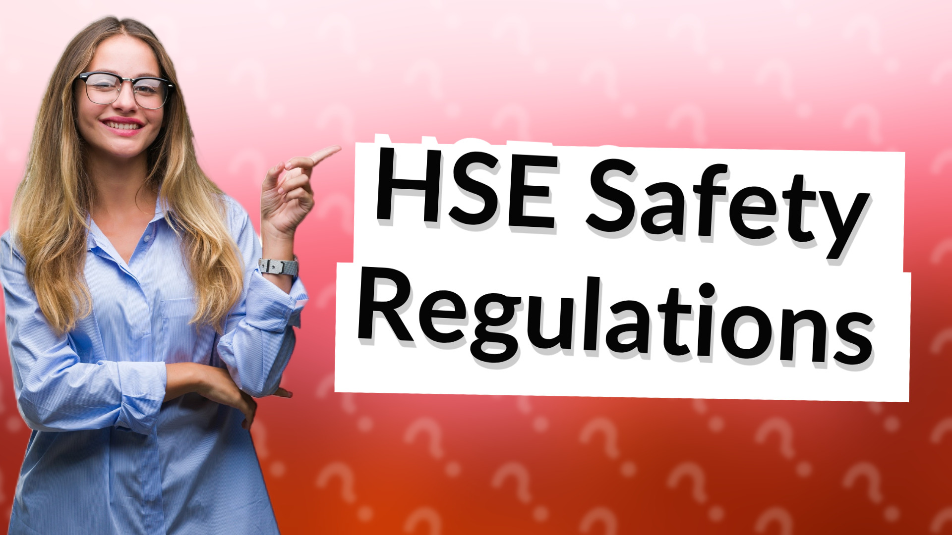 HSE Safety Regulations