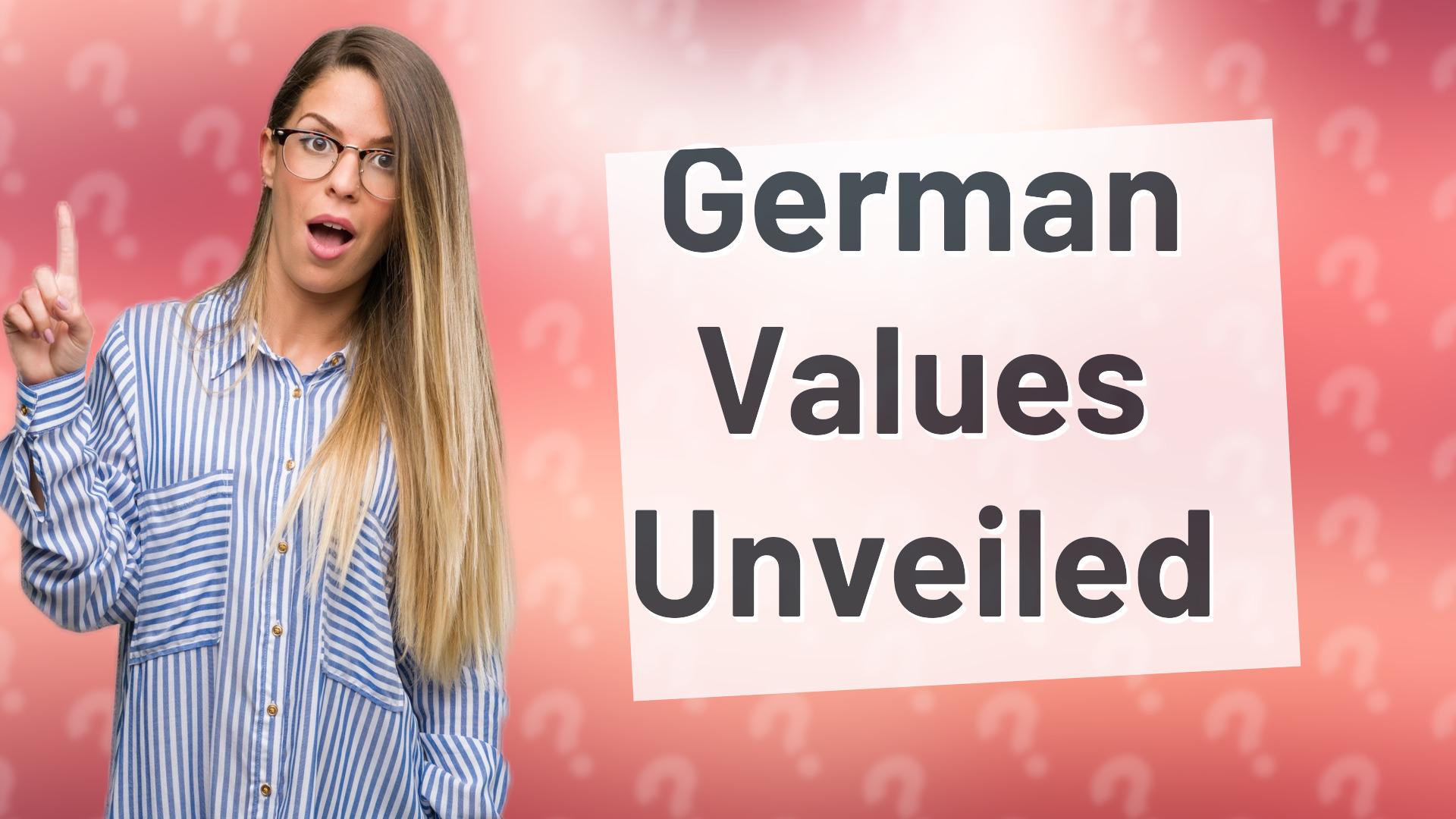 German Values Unveiled
