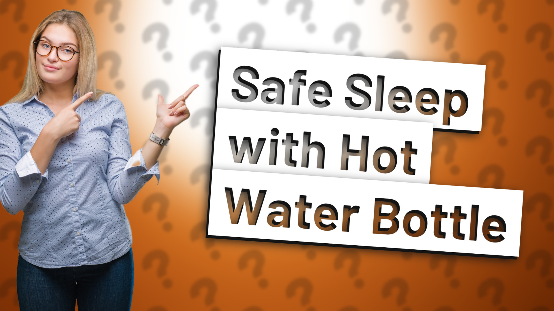 Safe Sleep with Hot Water Bottle