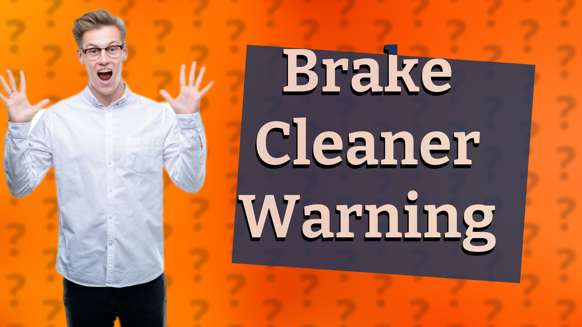 Brake Cleaner Warning