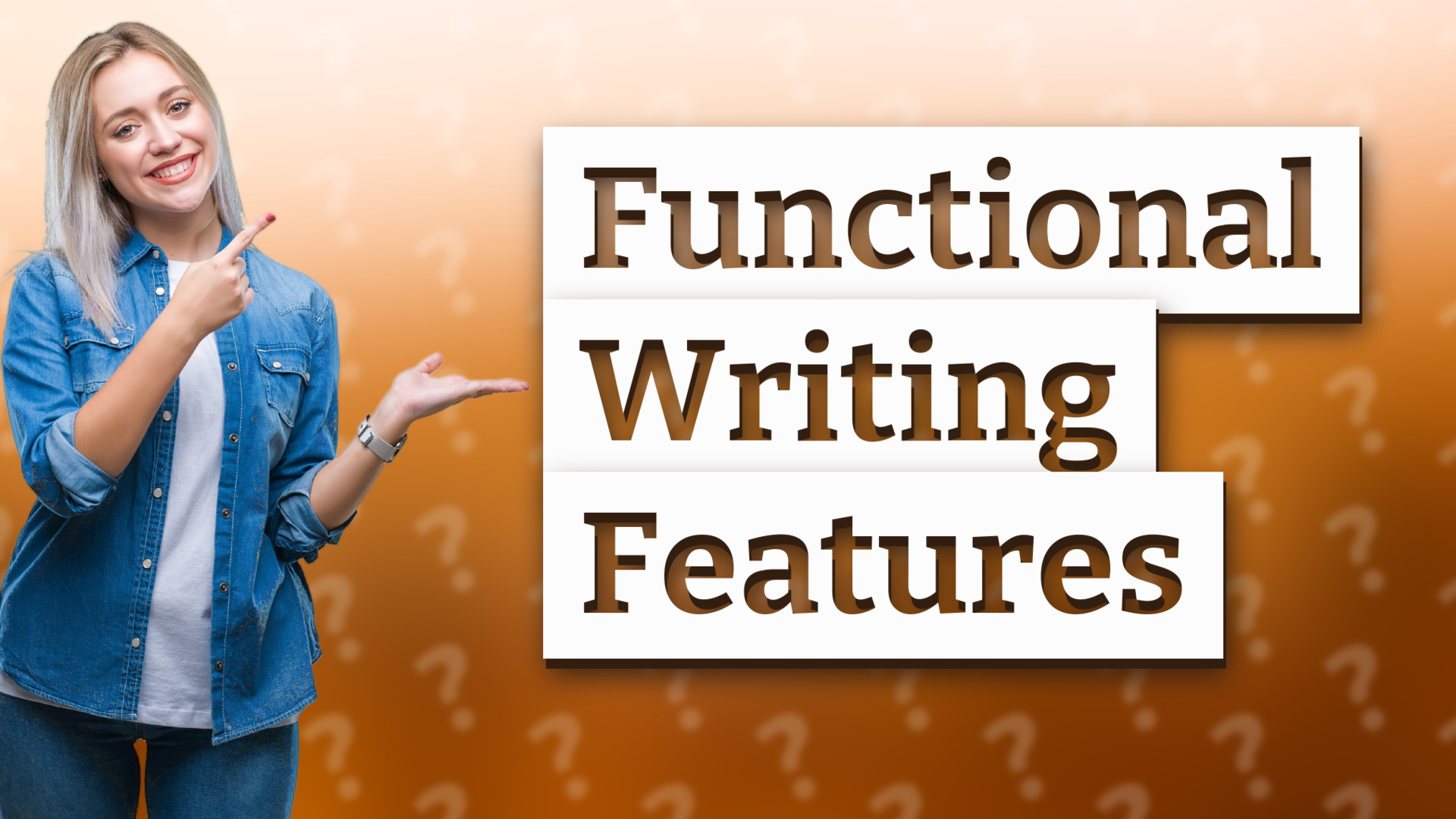 Functional Writing Features