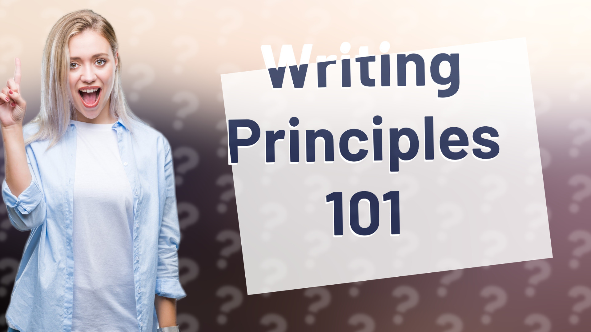 Writing Principles 101
